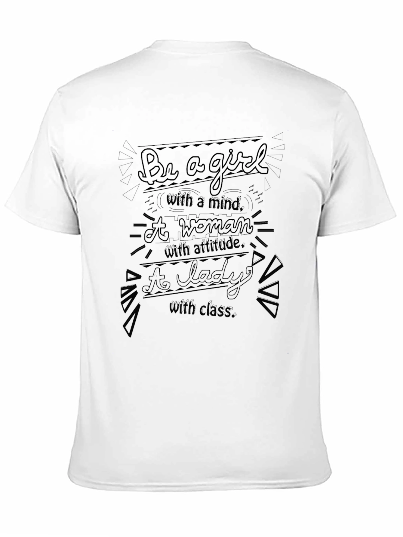 Be a Girl T-Shirt - Mind Attitude Class