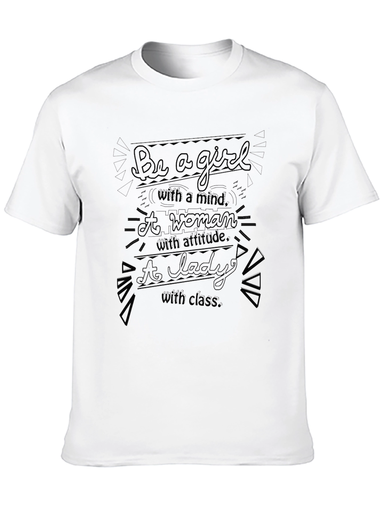 Be a Girl T-Shirt - Mind Attitude Class
