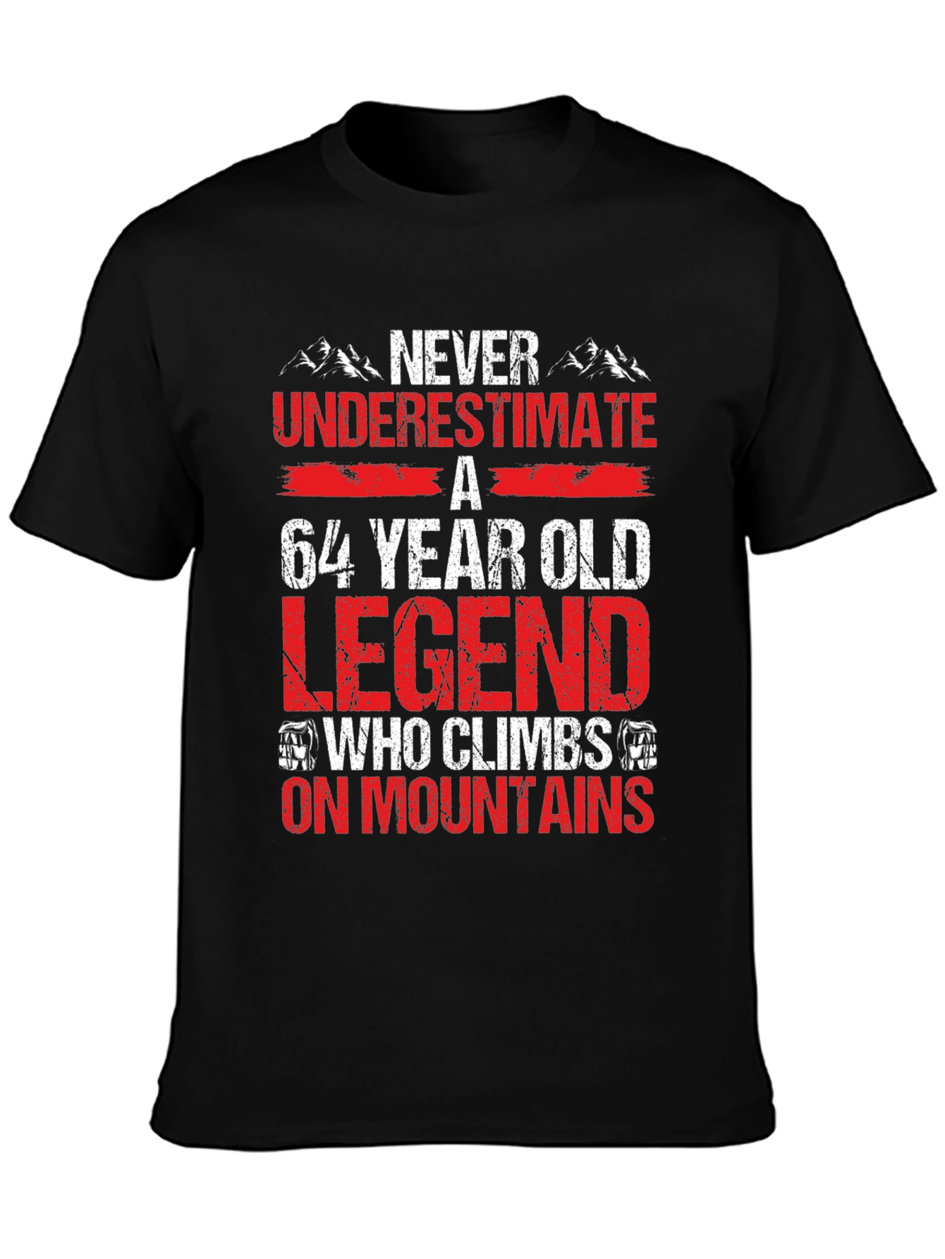64 Year Old Legend Mountain Climber T-Shirt