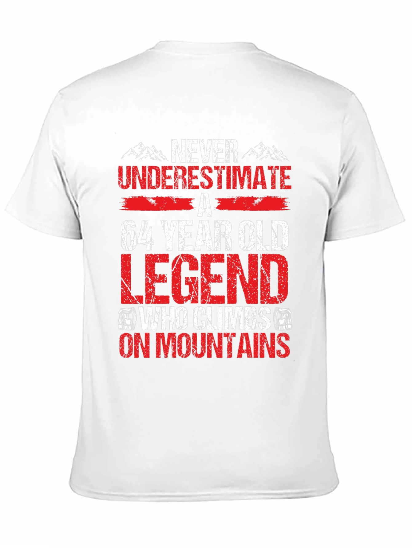64 Year Old Legend Mountain Climber T-Shirt