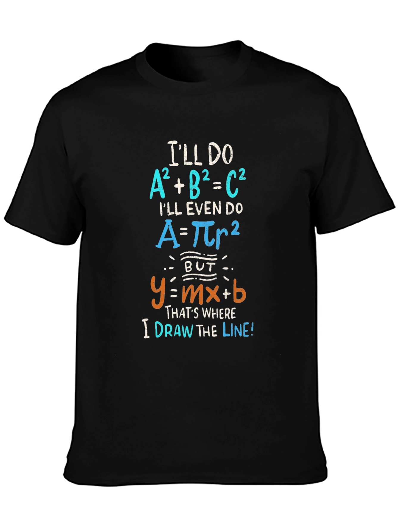 Math Humor T-Shirt: Draw the Line