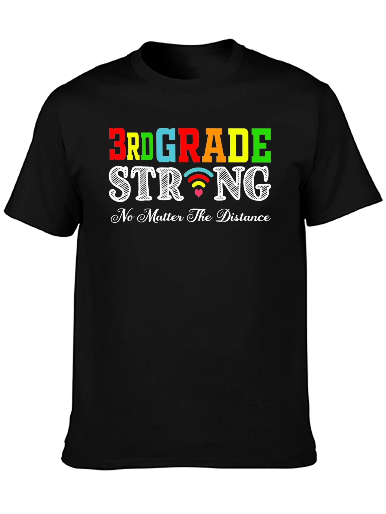 3rd Grade Strong T-Shirt: Distance Learning Apparel