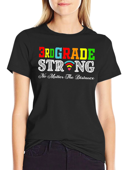3rd Grade Strong T-Shirt: Distance Learning Apparel