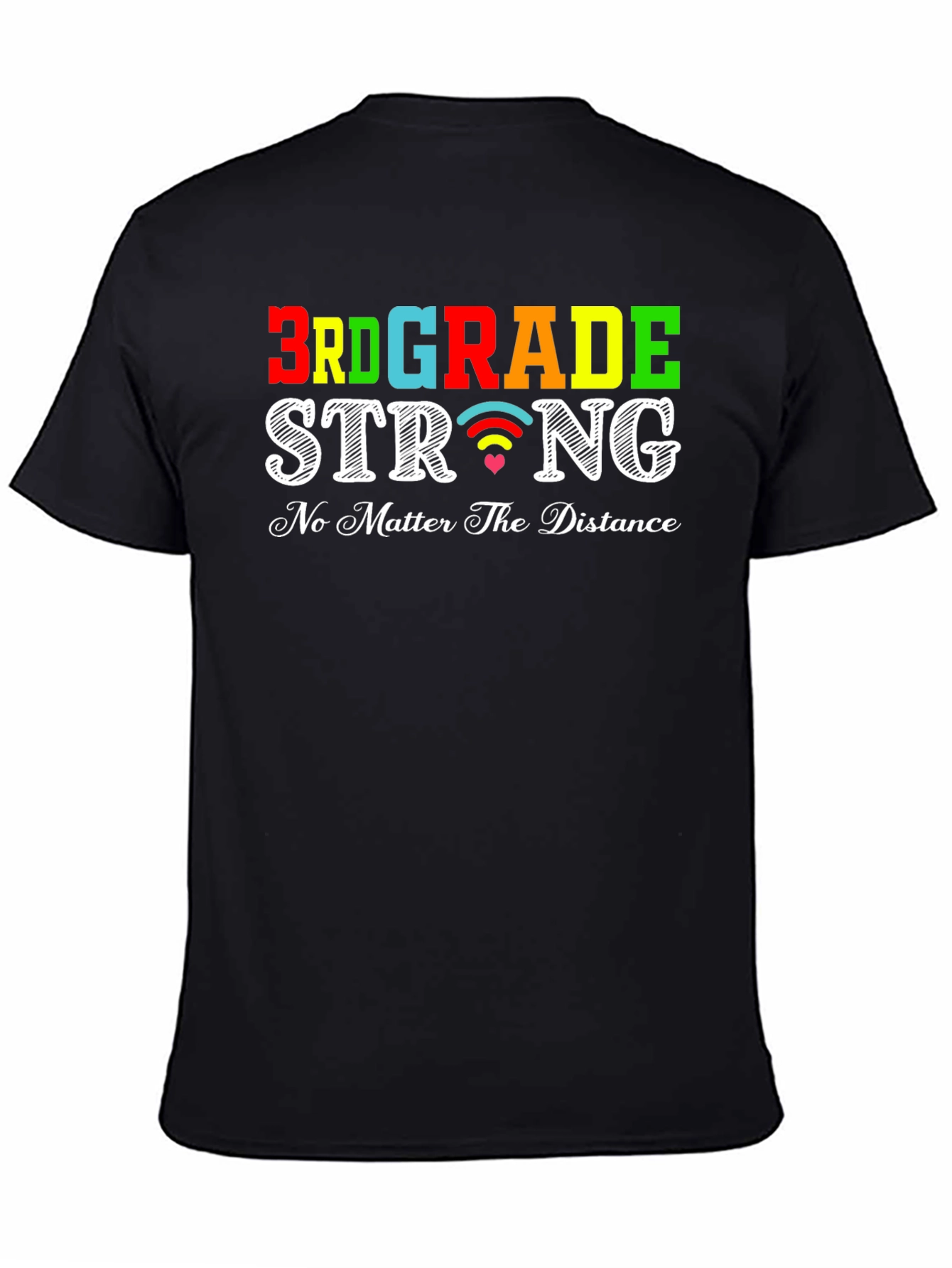 3rd Grade Strong T-Shirt: Distance Learning Apparel