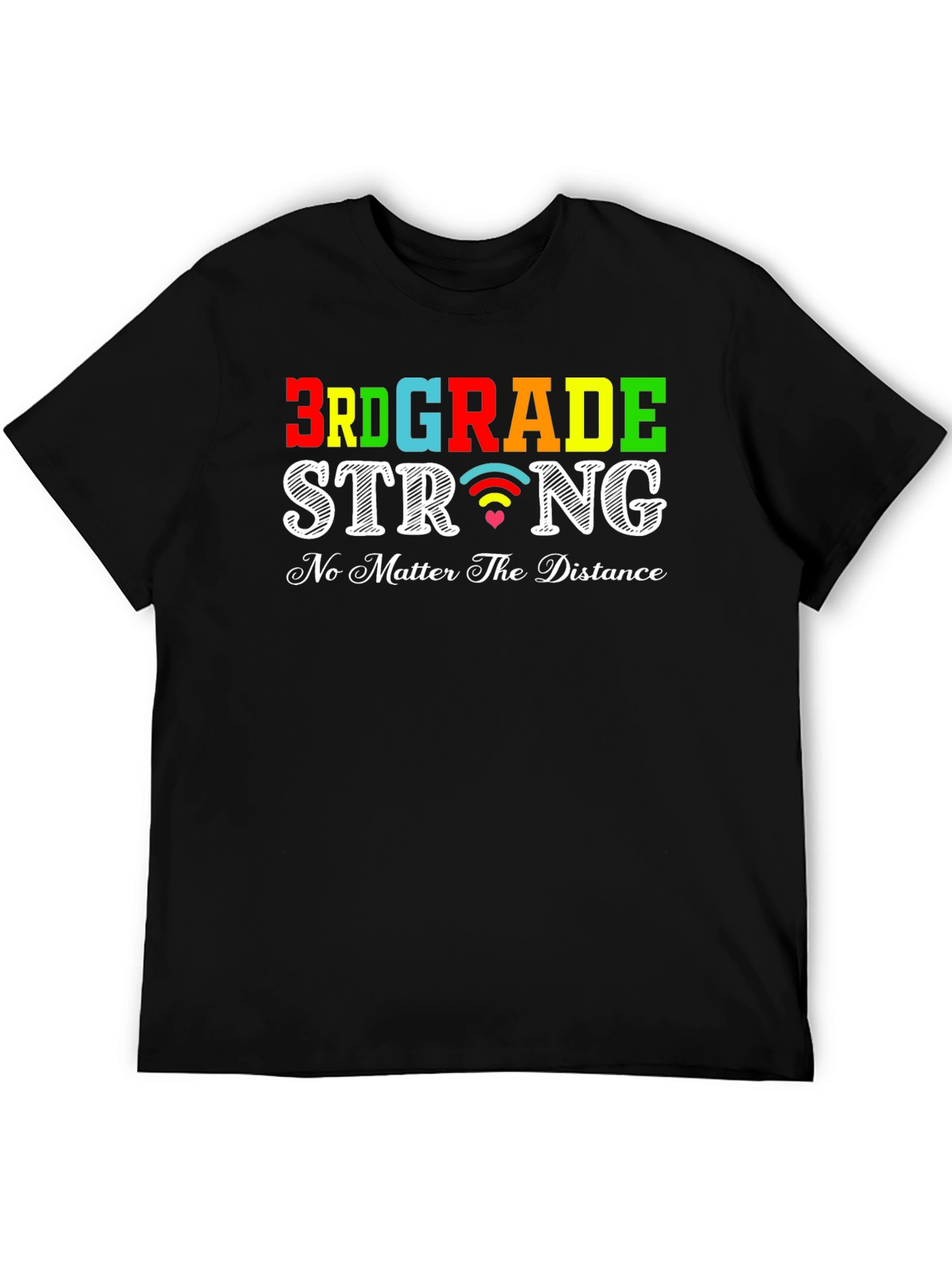 3rd Grade Strong T-Shirt: Distance Learning Apparel