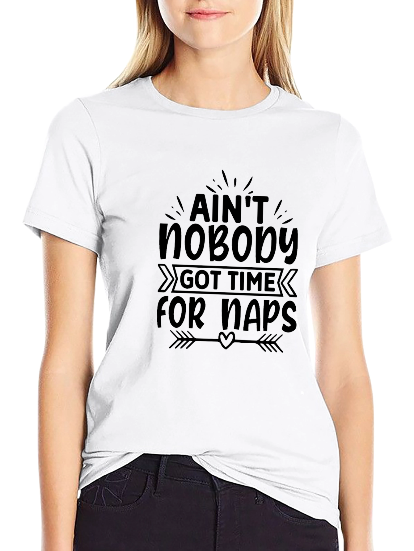 Aint Nobody Got Time For Naps Black T-Shirt