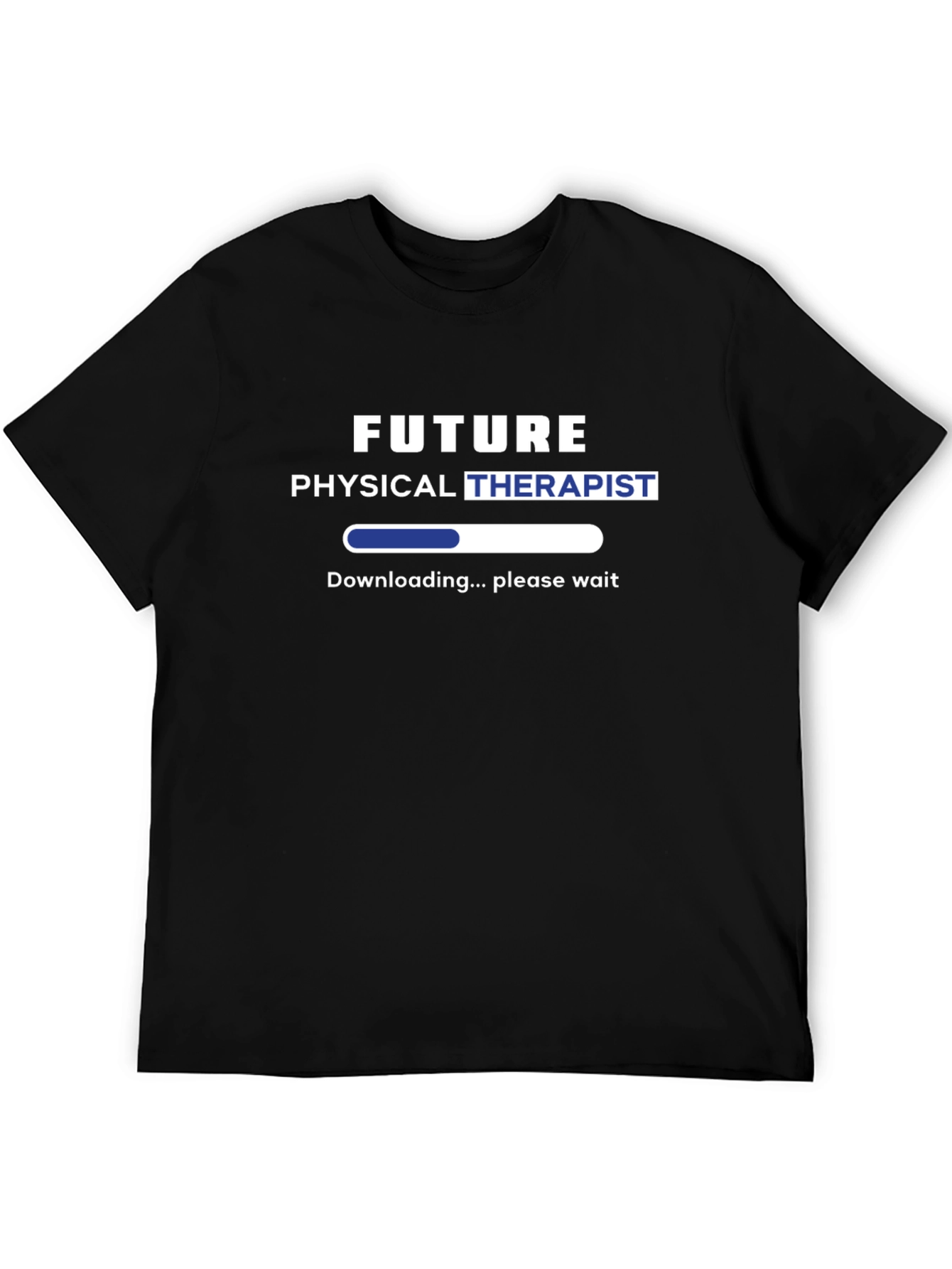 Future Physical Therapist Loading T-Shirt - Black