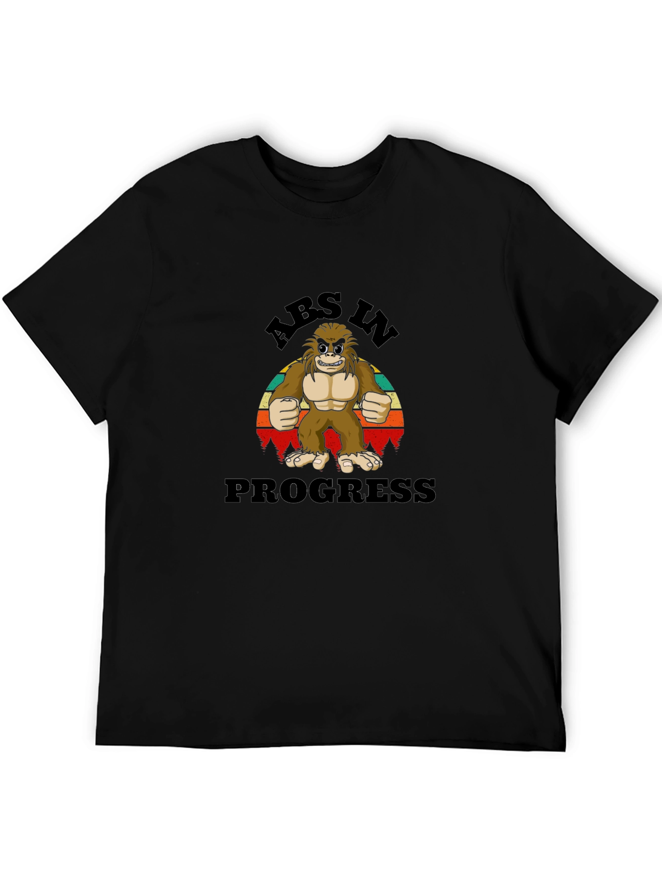 Abs in Progress Bigfoot T-Shirt
