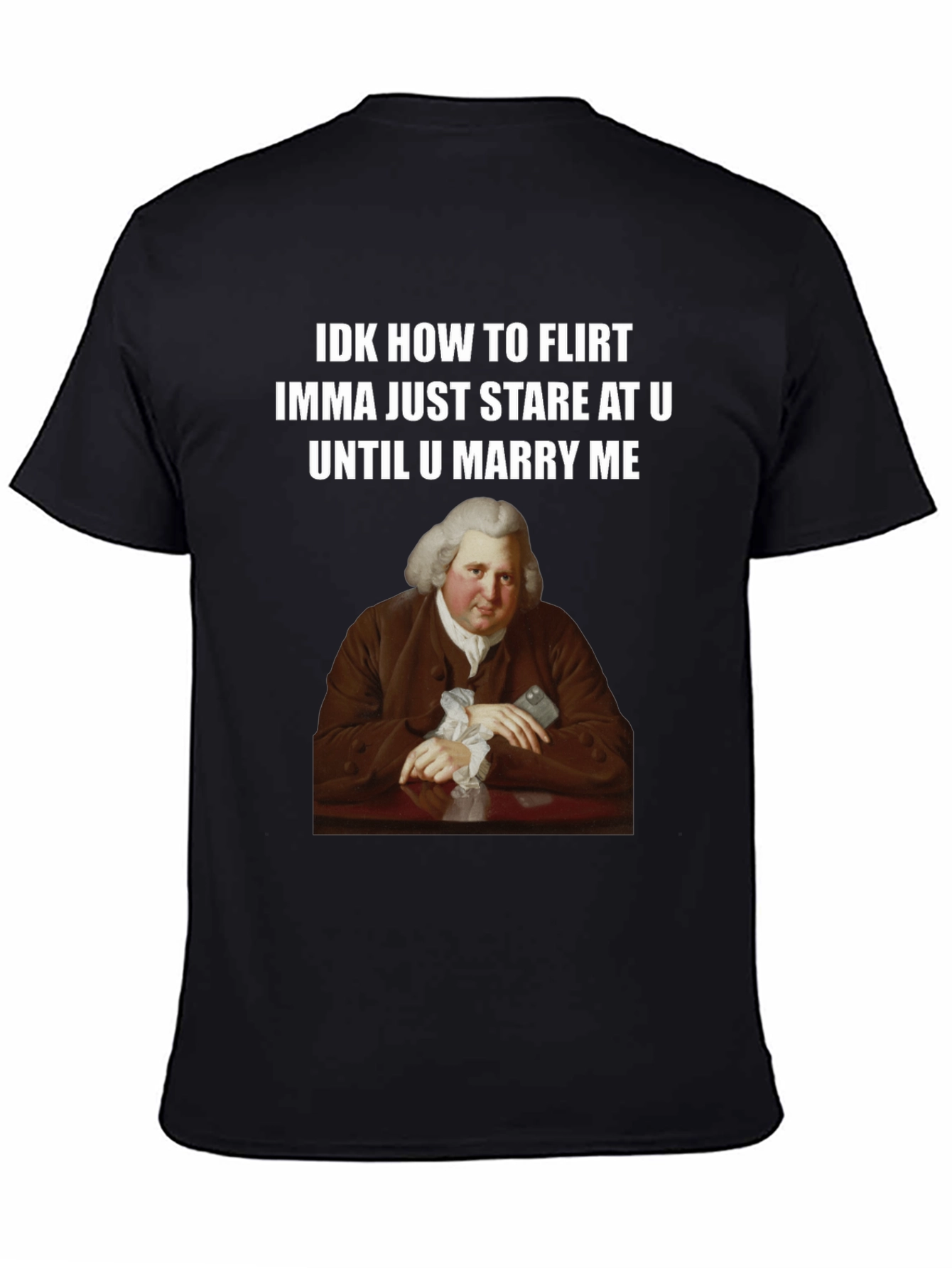 Funny Stare at You Until You Marry Me T-Shirt