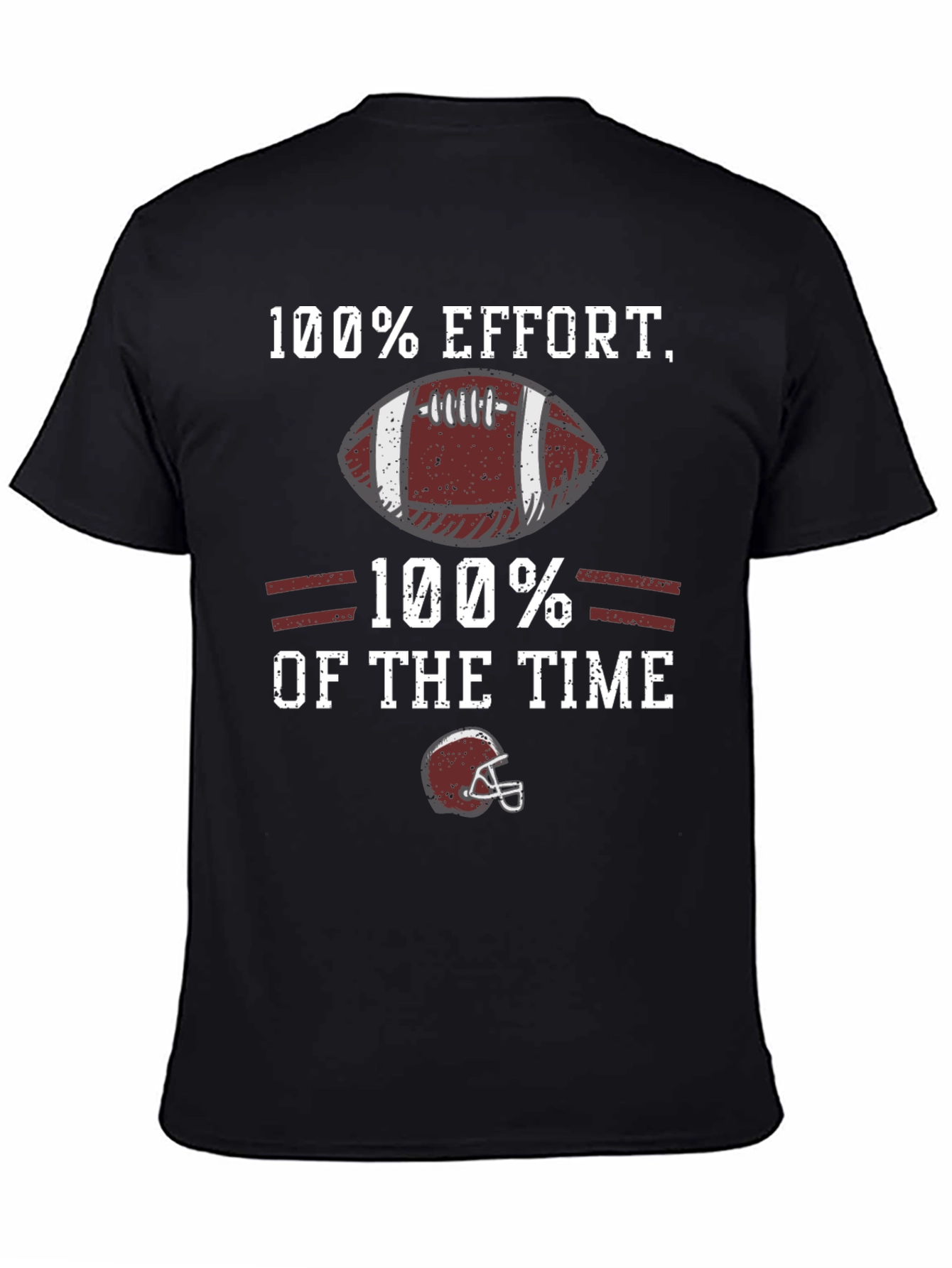 100% Effort Football Graphic T-Shirt