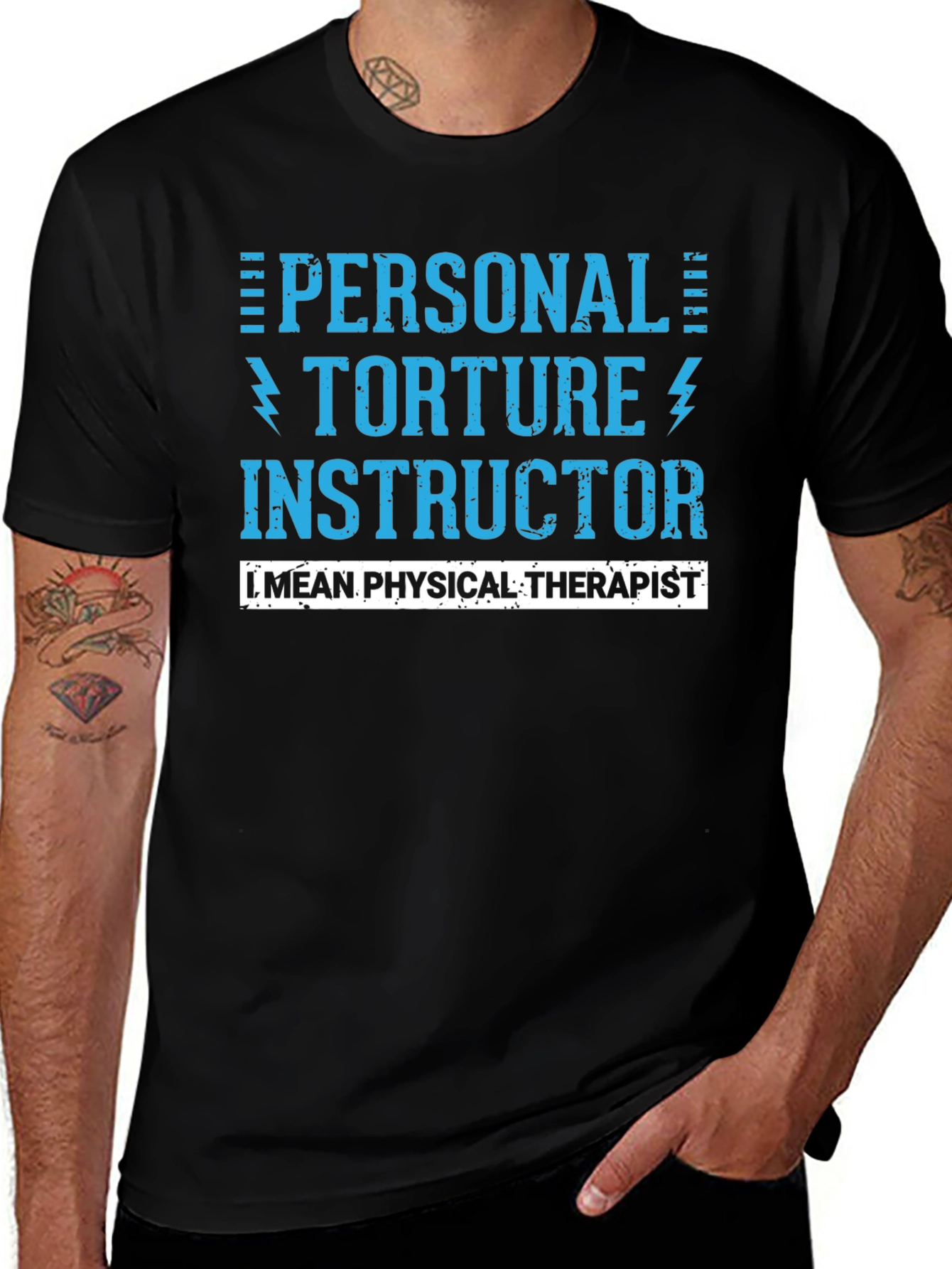 Personal Torture Instructor - Physical Therapist T-Shirt