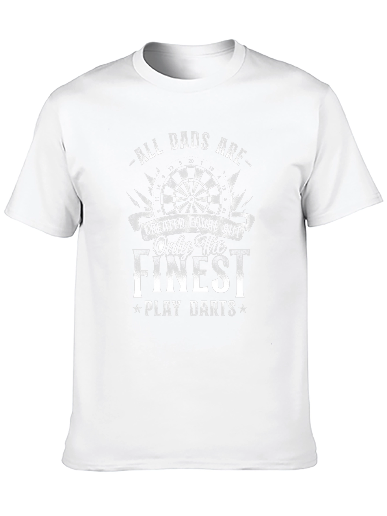 All Dads Are Created Equal Dart T-Shirt