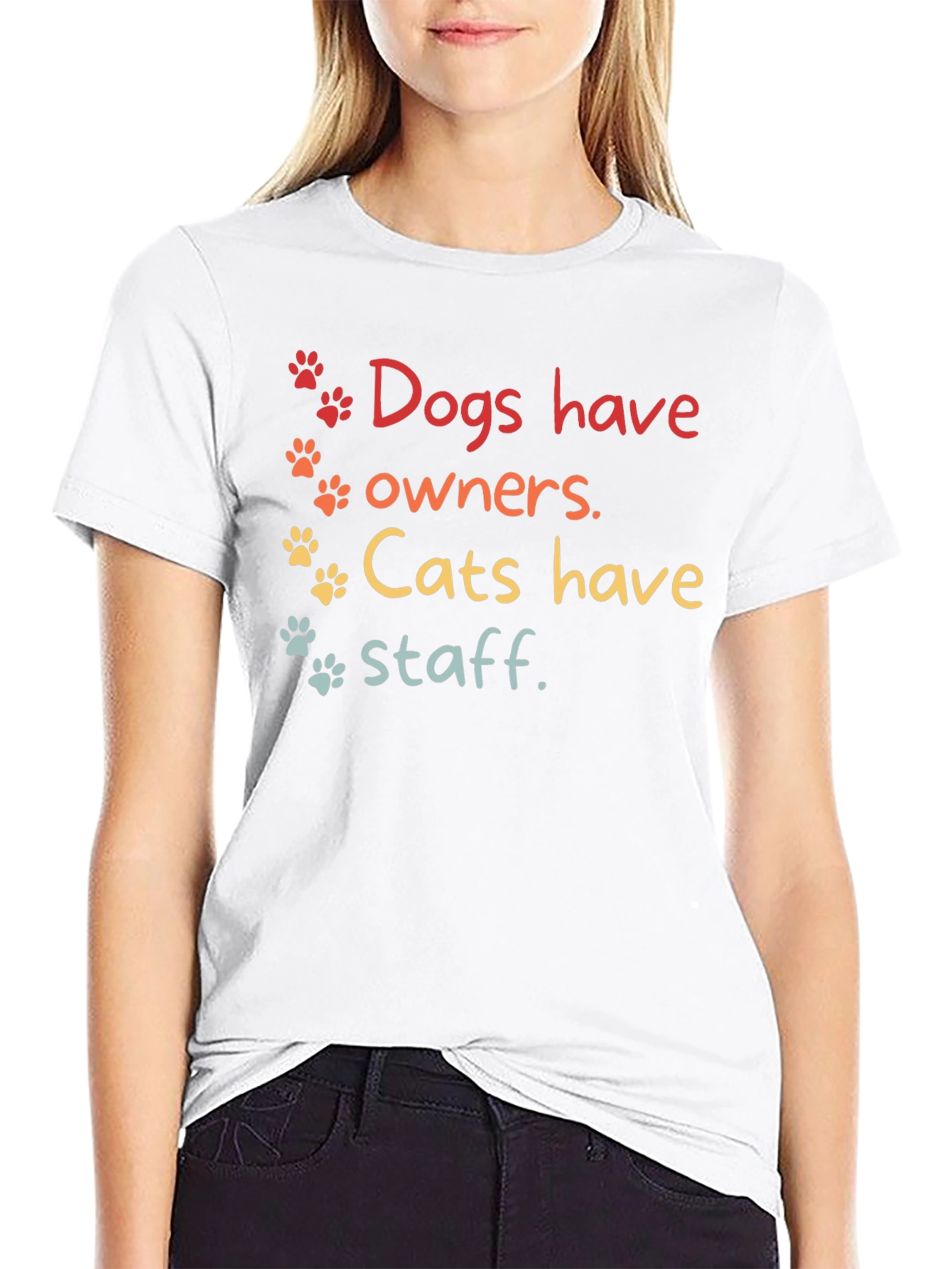 Dogs Have Owners Cats Have Staff T-Shirt – Funny Pet Lover Graphic Tee