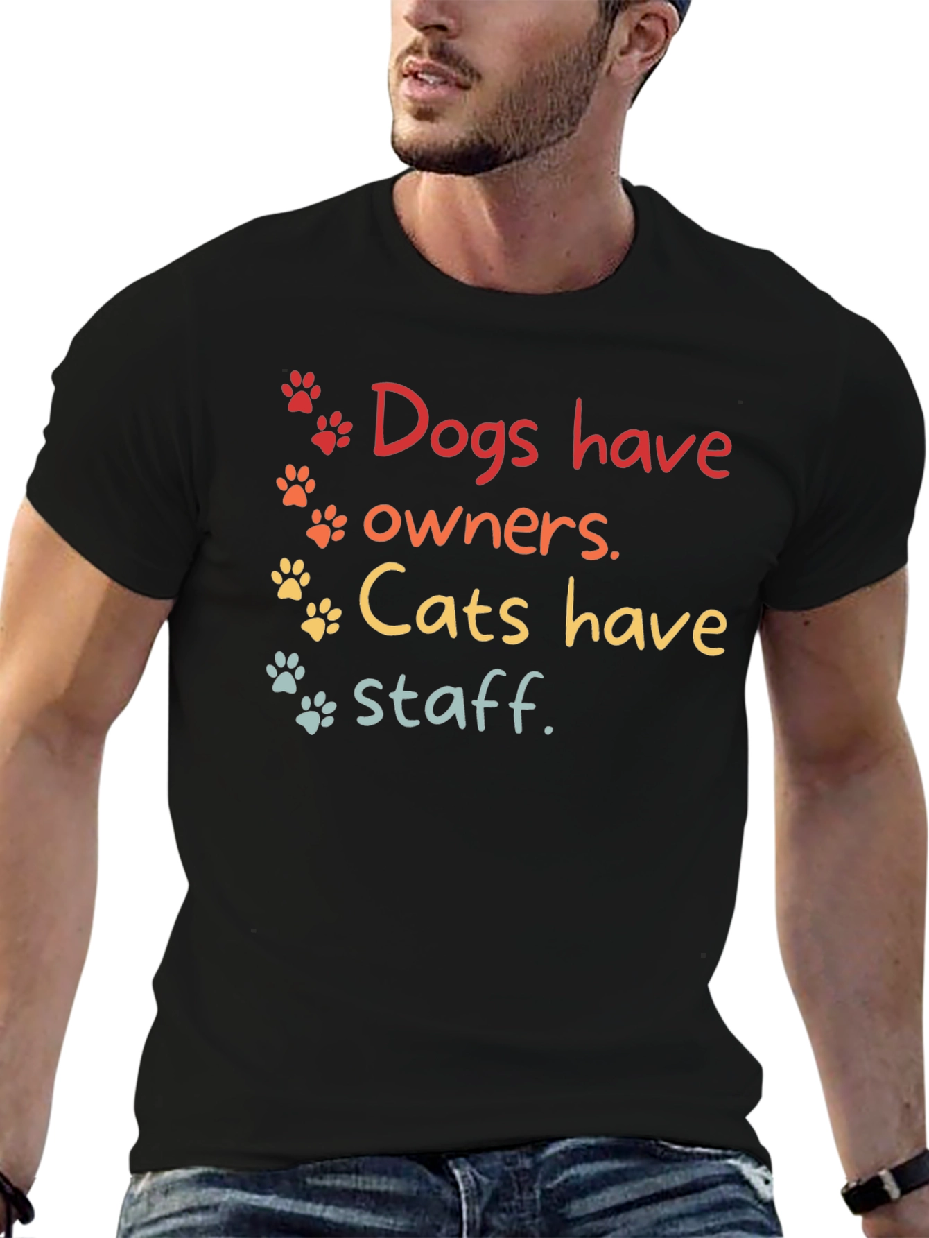 Dogs Have Owners Cats Have Staff T-Shirt – Funny Pet Lover Graphic Tee