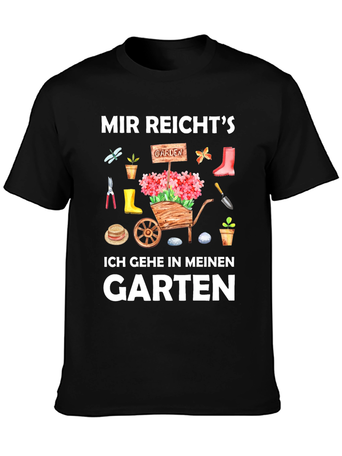 Gardening T-Shirt: Mir Reichts Ich Gehe in Meinen Garten