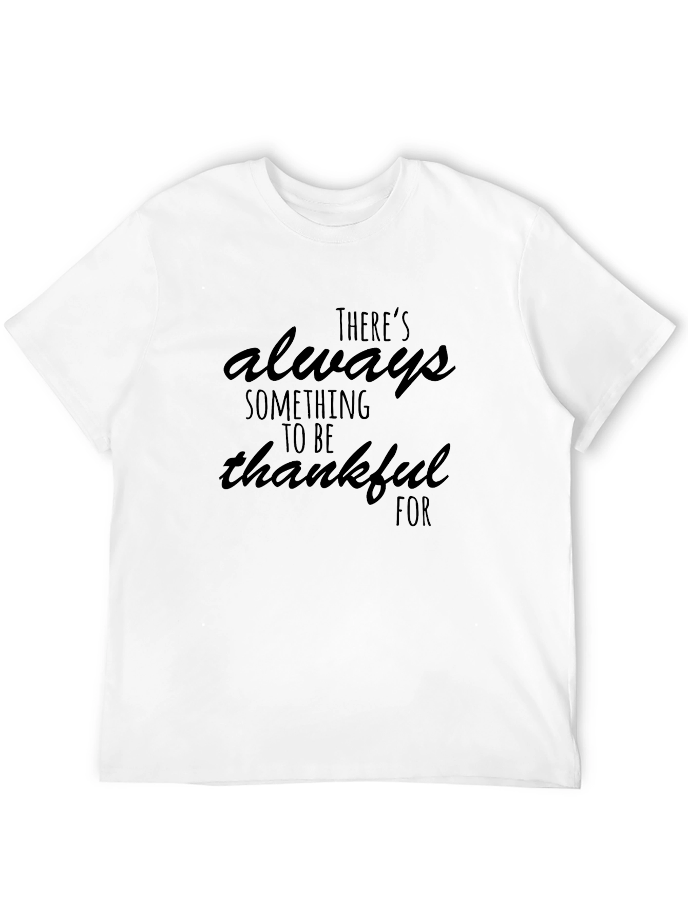 Thankful T-Shirt - Positive Message