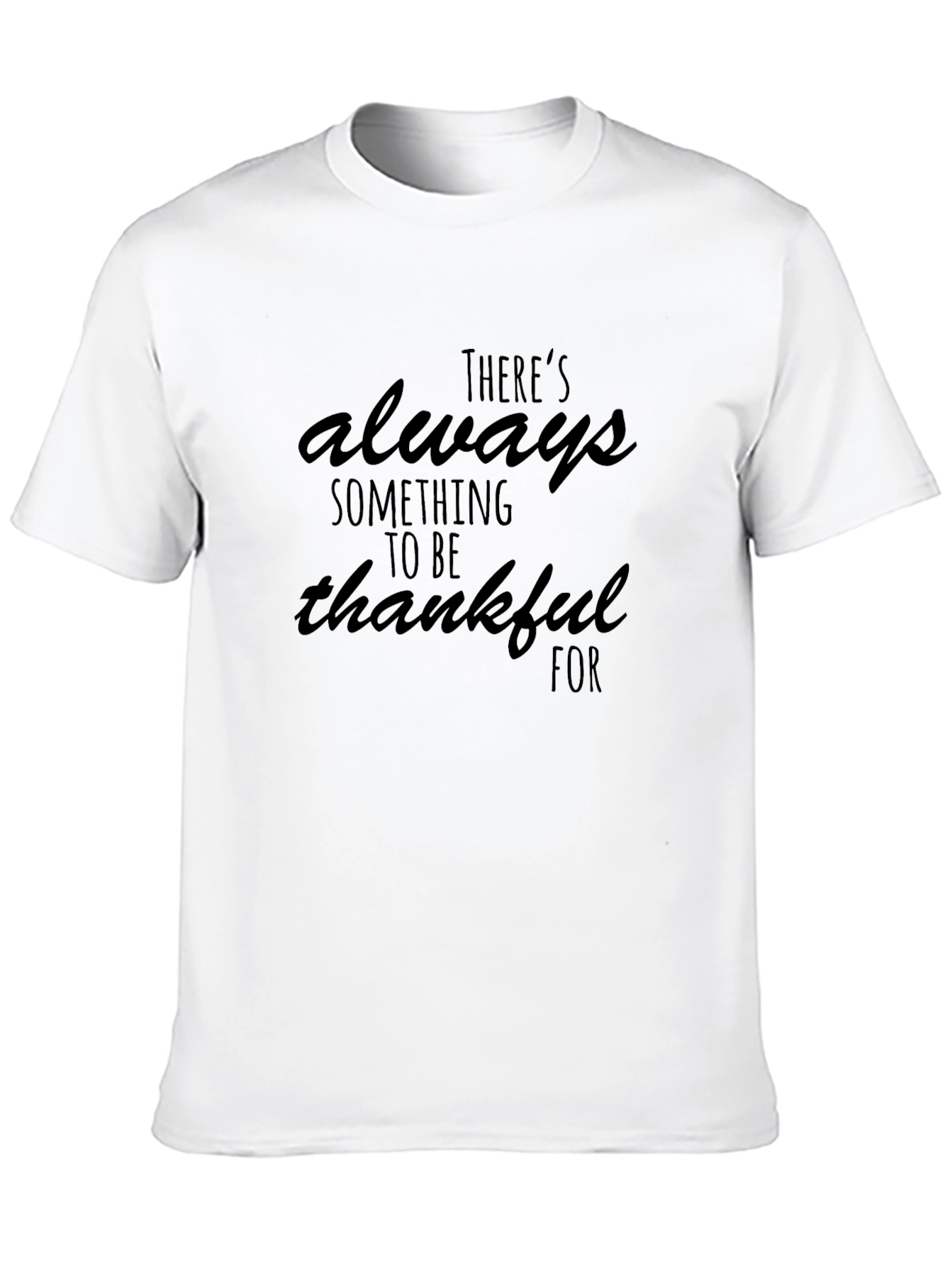 Thankful T-Shirt - Positive Message