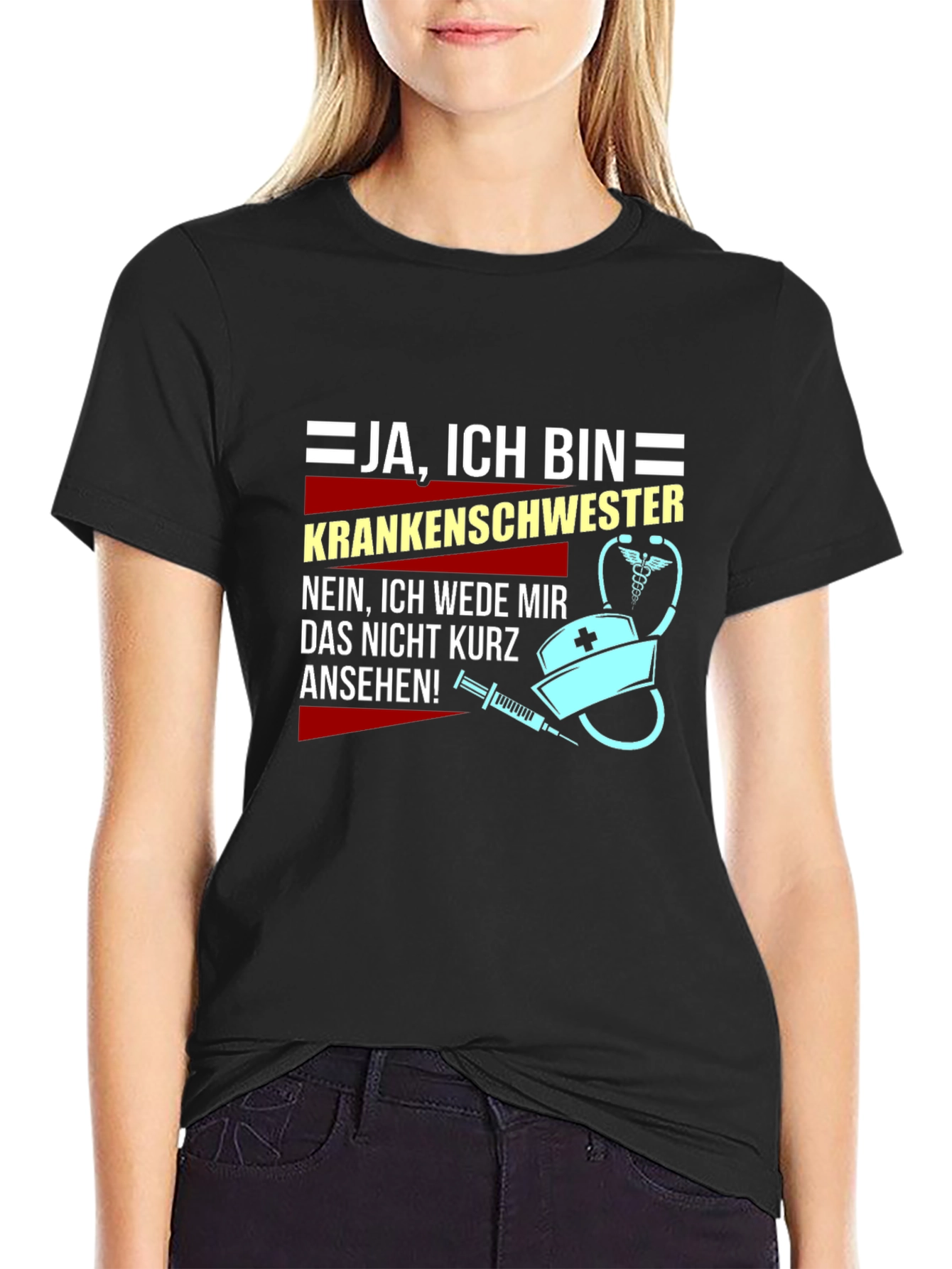 Funny Nurse T-Shirt - Ja Ich Bin Krankenschwester