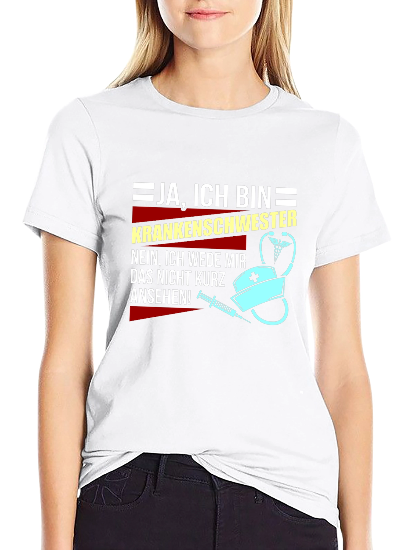Funny Nurse T-Shirt - Ja Ich Bin Krankenschwester