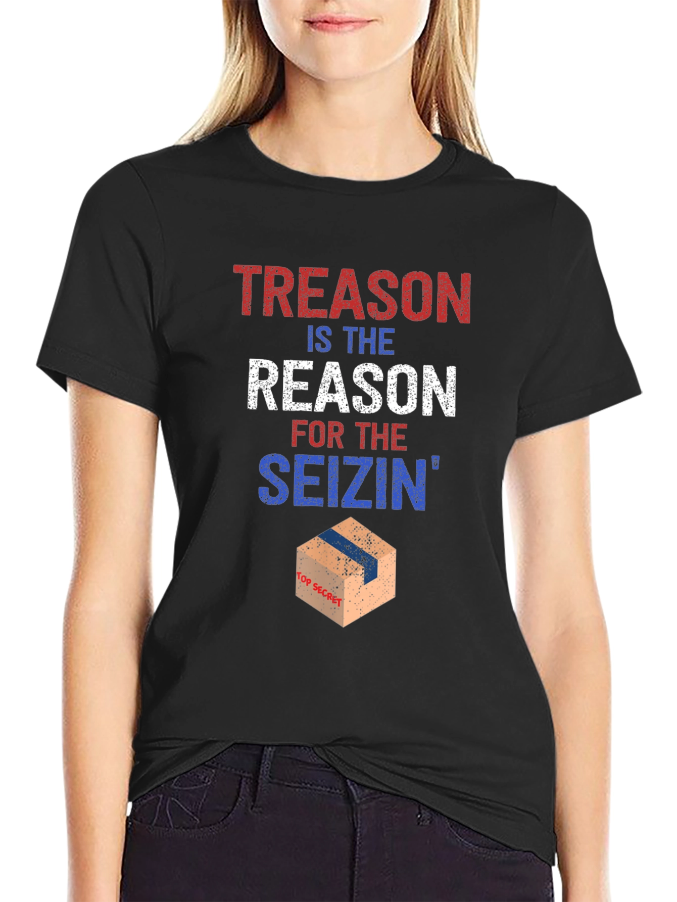 Treason Seizin T-Shirt Political Humor