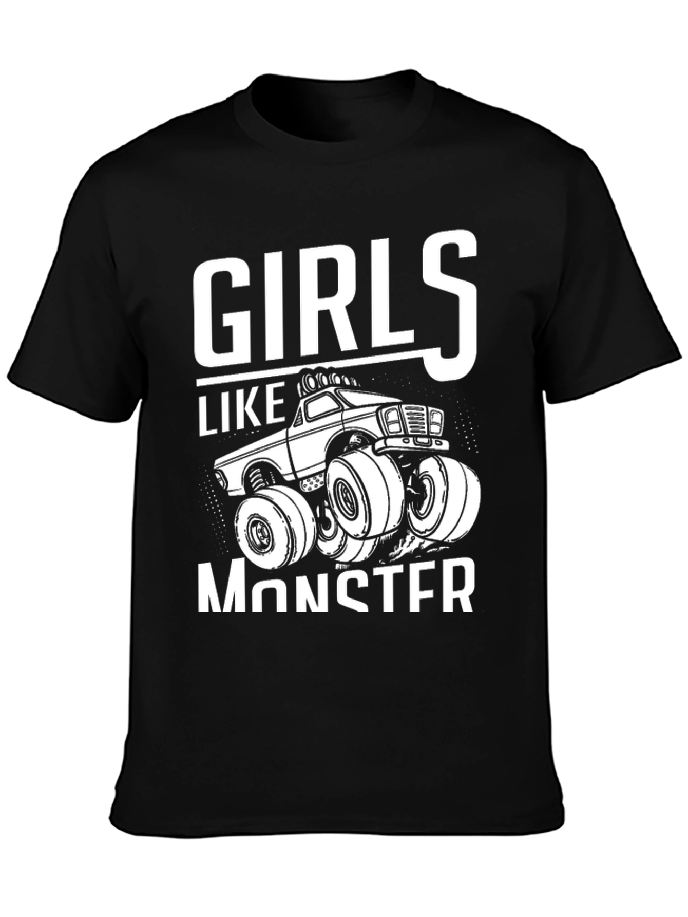 Girls Like Monster Truck T-Shirt
