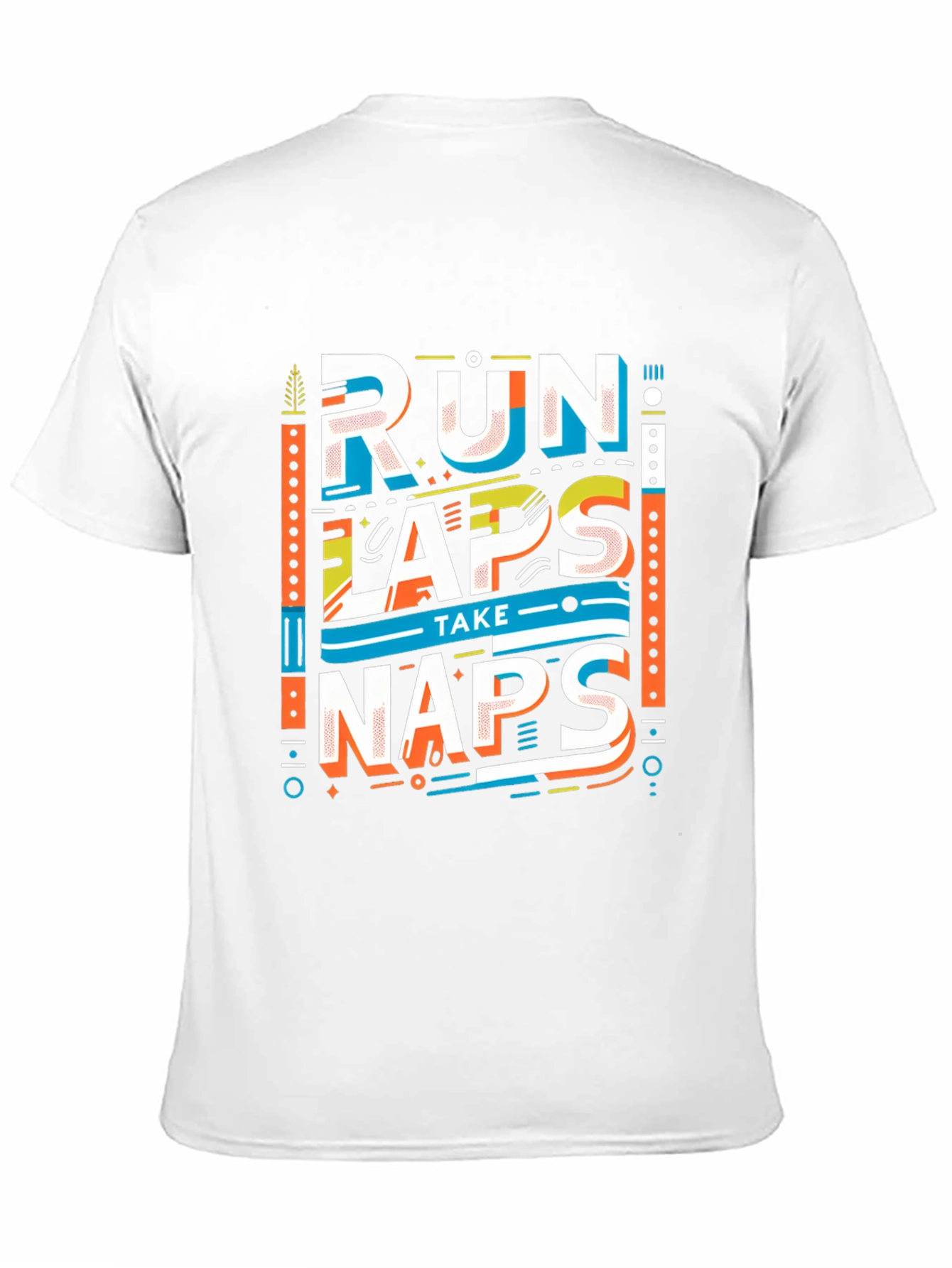 Run Laps Take Naps Graphic Tee