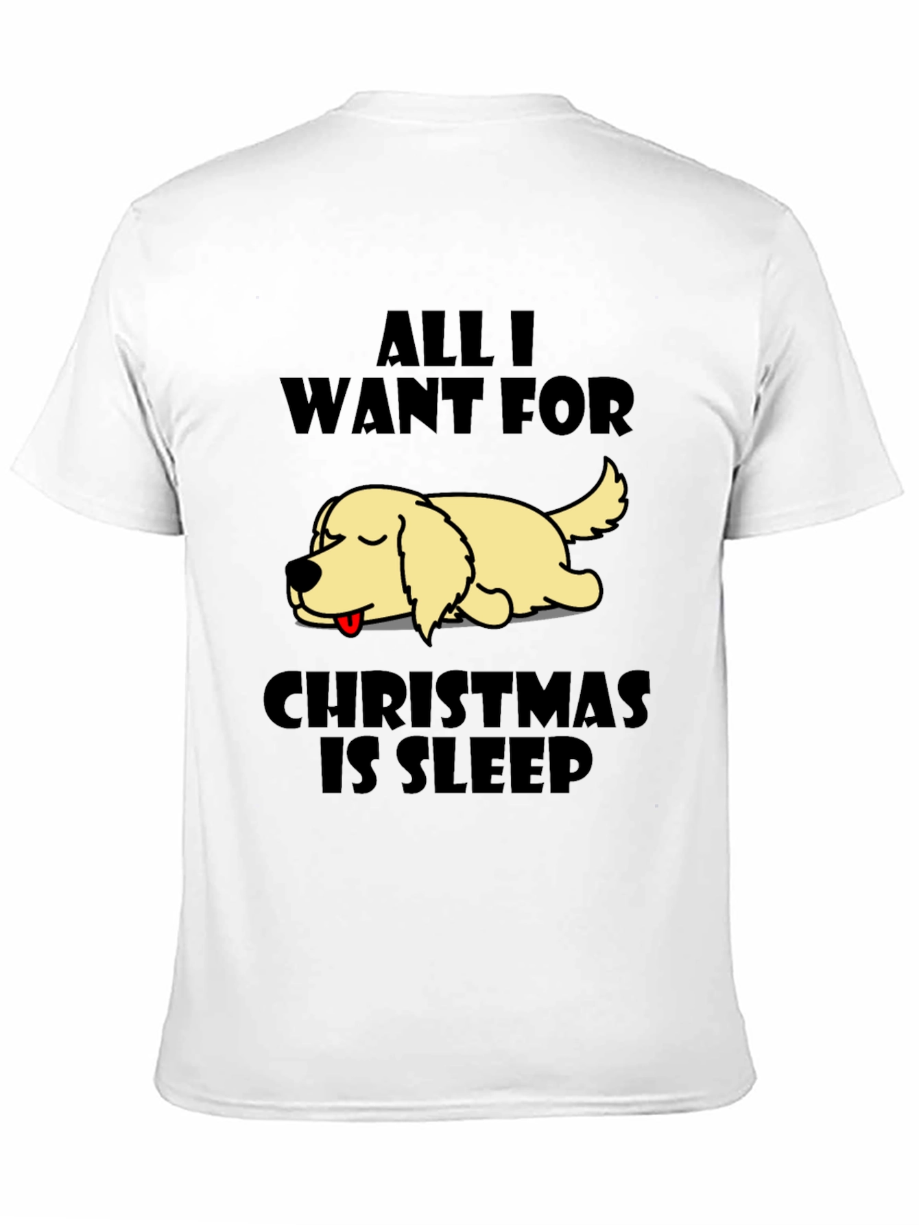 All I Want For Christmas Is Sleep Dog T-Shirt – Funny Holiday Tee Gift