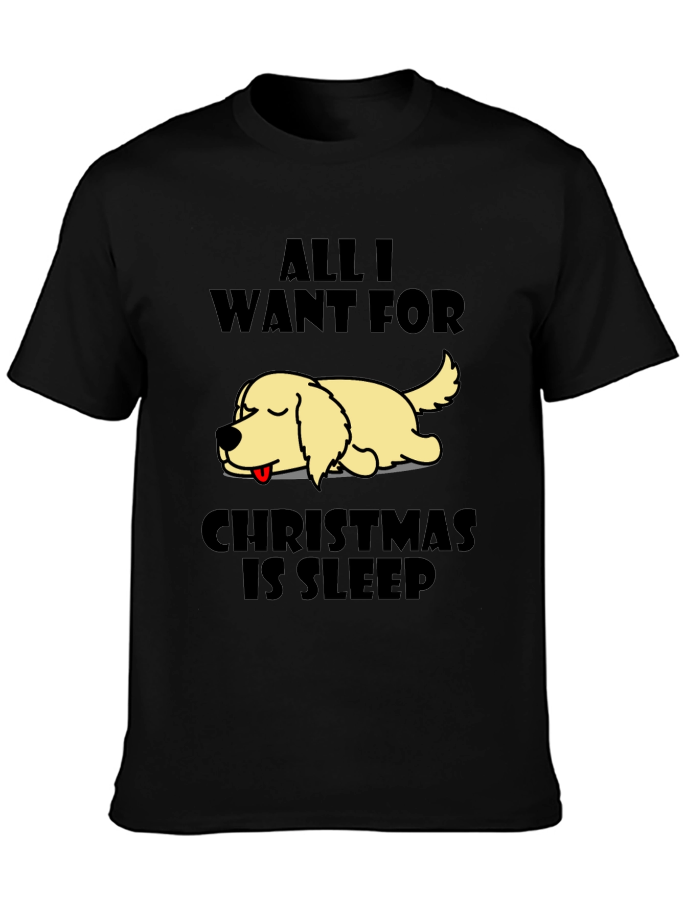 All I Want For Christmas Is Sleep Dog T-Shirt – Funny Holiday Tee Gift