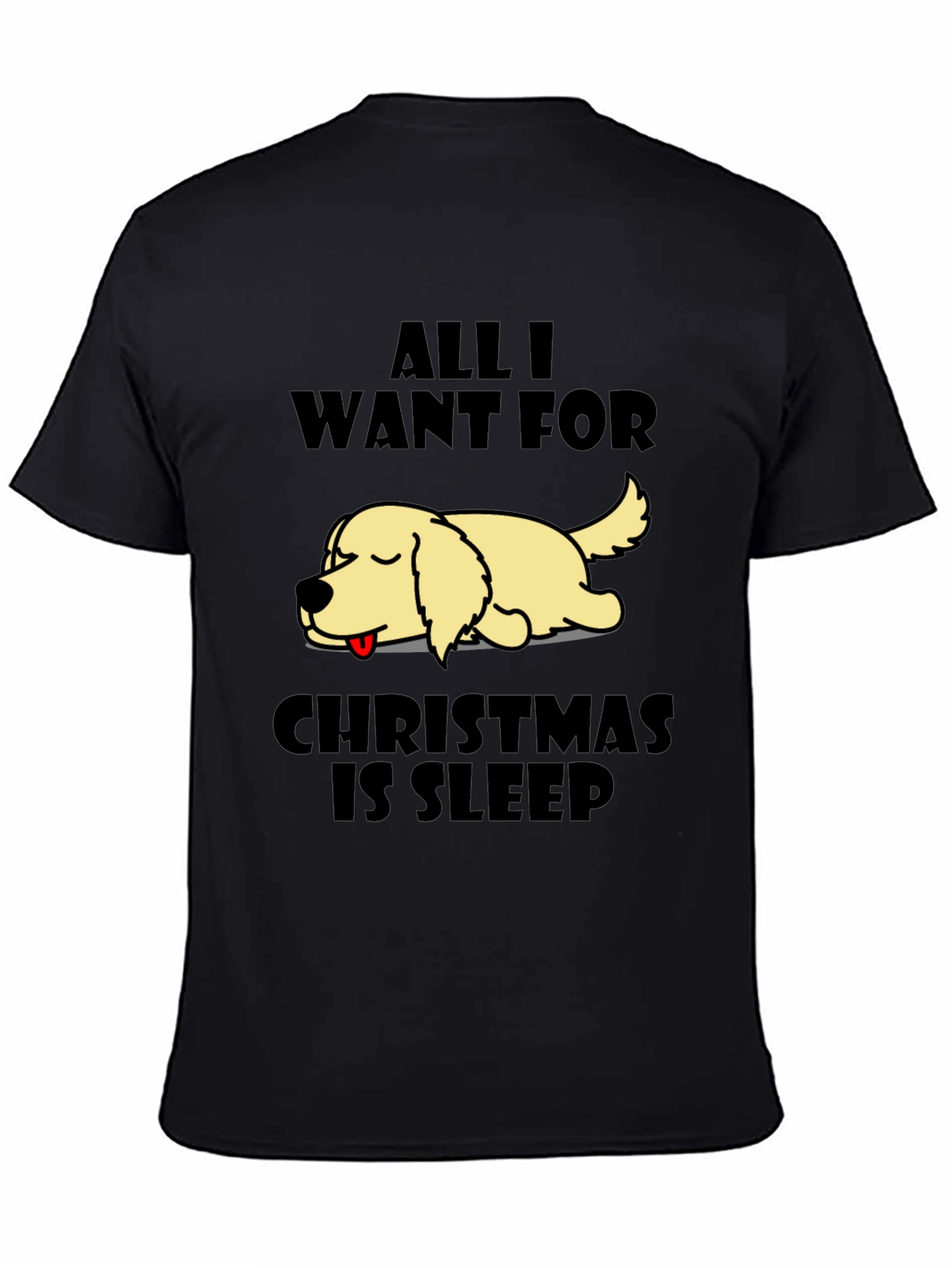 All I Want For Christmas Is Sleep Dog T-Shirt – Funny Holiday Tee Gift