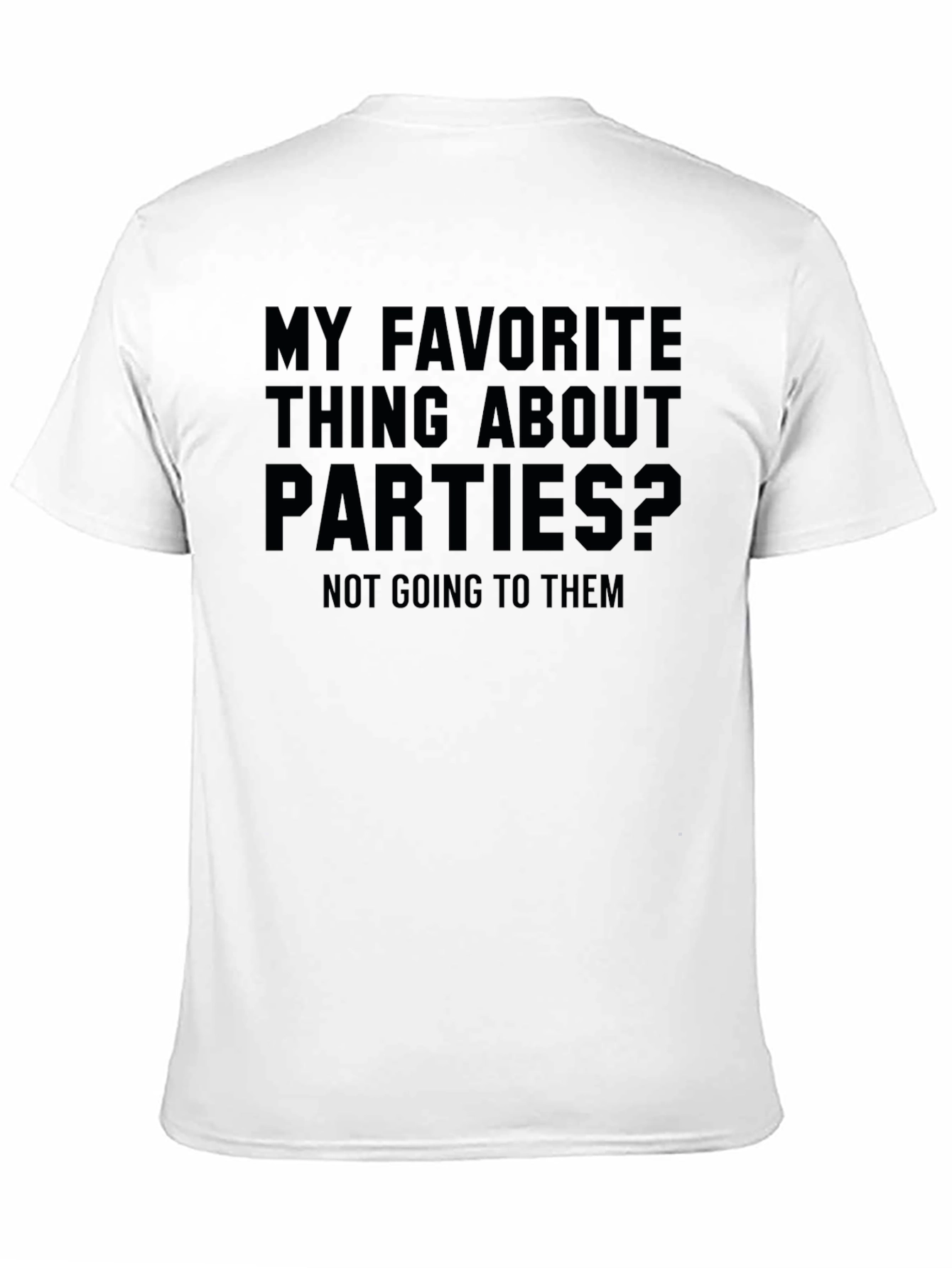 Anti-Social Party T-Shirt: My Favorite Thing