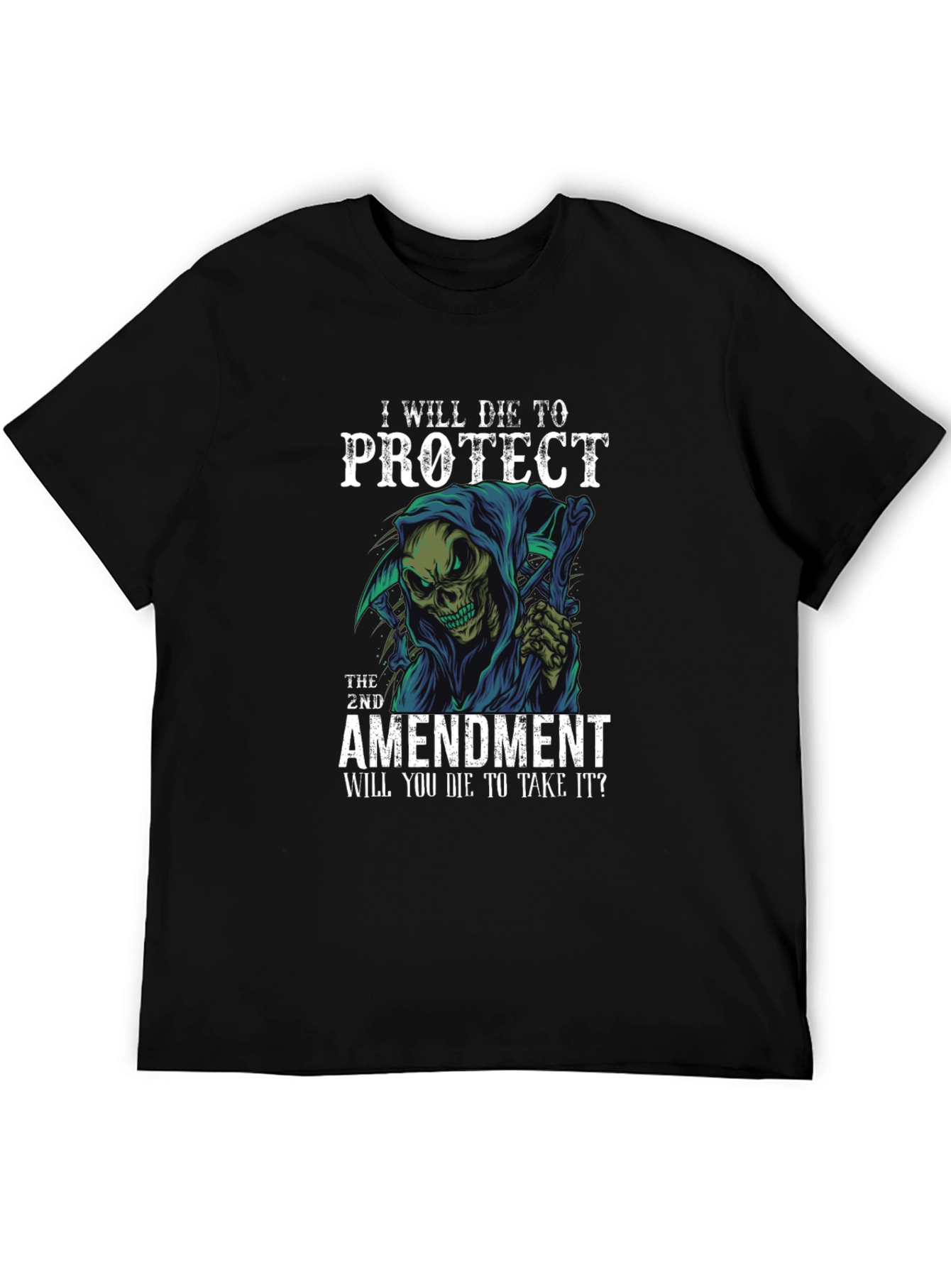 2nd Amendment Protect Die Grim Reaper T-Shirt