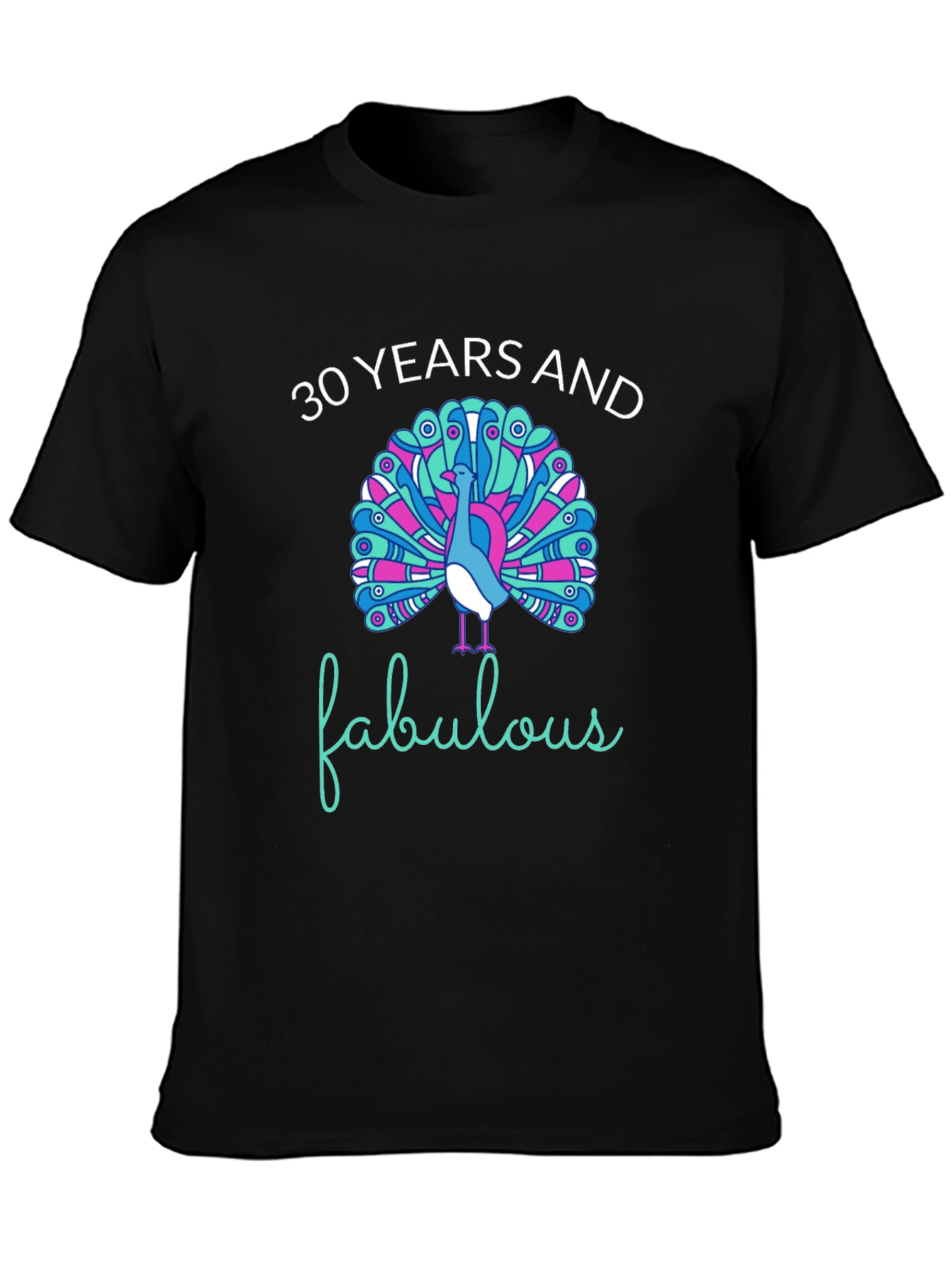30 Years and Fabulous Peacock Graphic T-Shirt