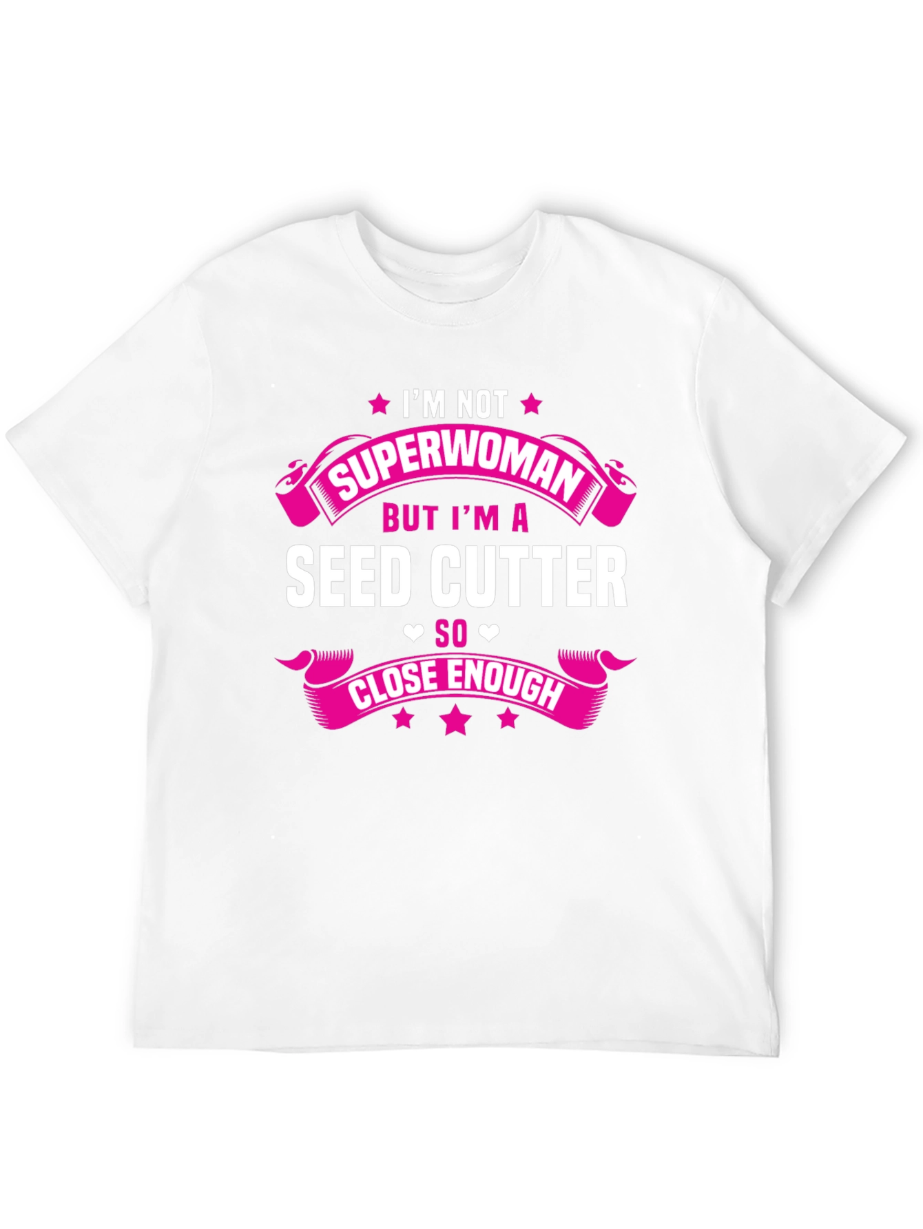 Seed Cutter T-Shirt - Im Not Superwoman