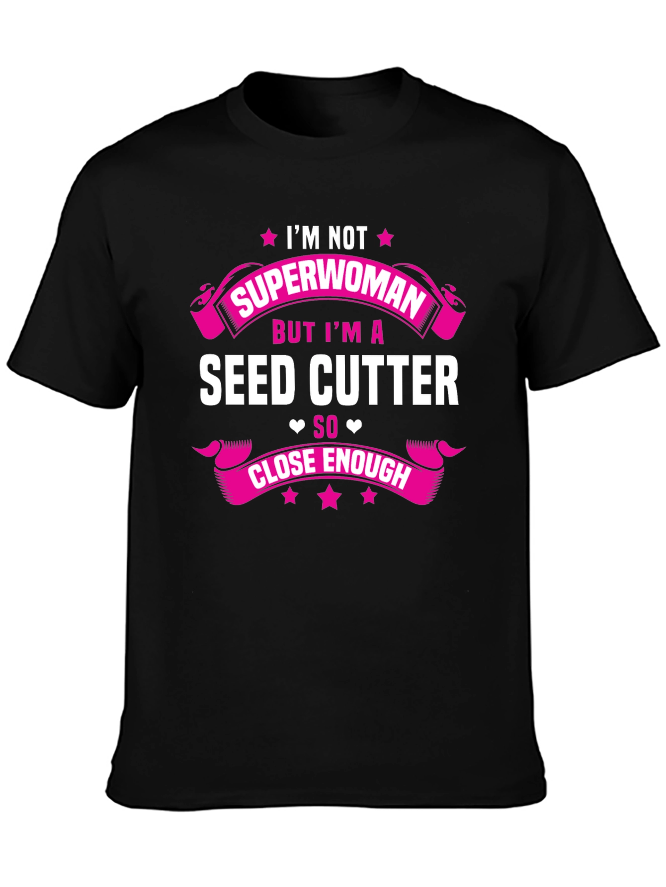 Seed Cutter T-Shirt - Im Not Superwoman