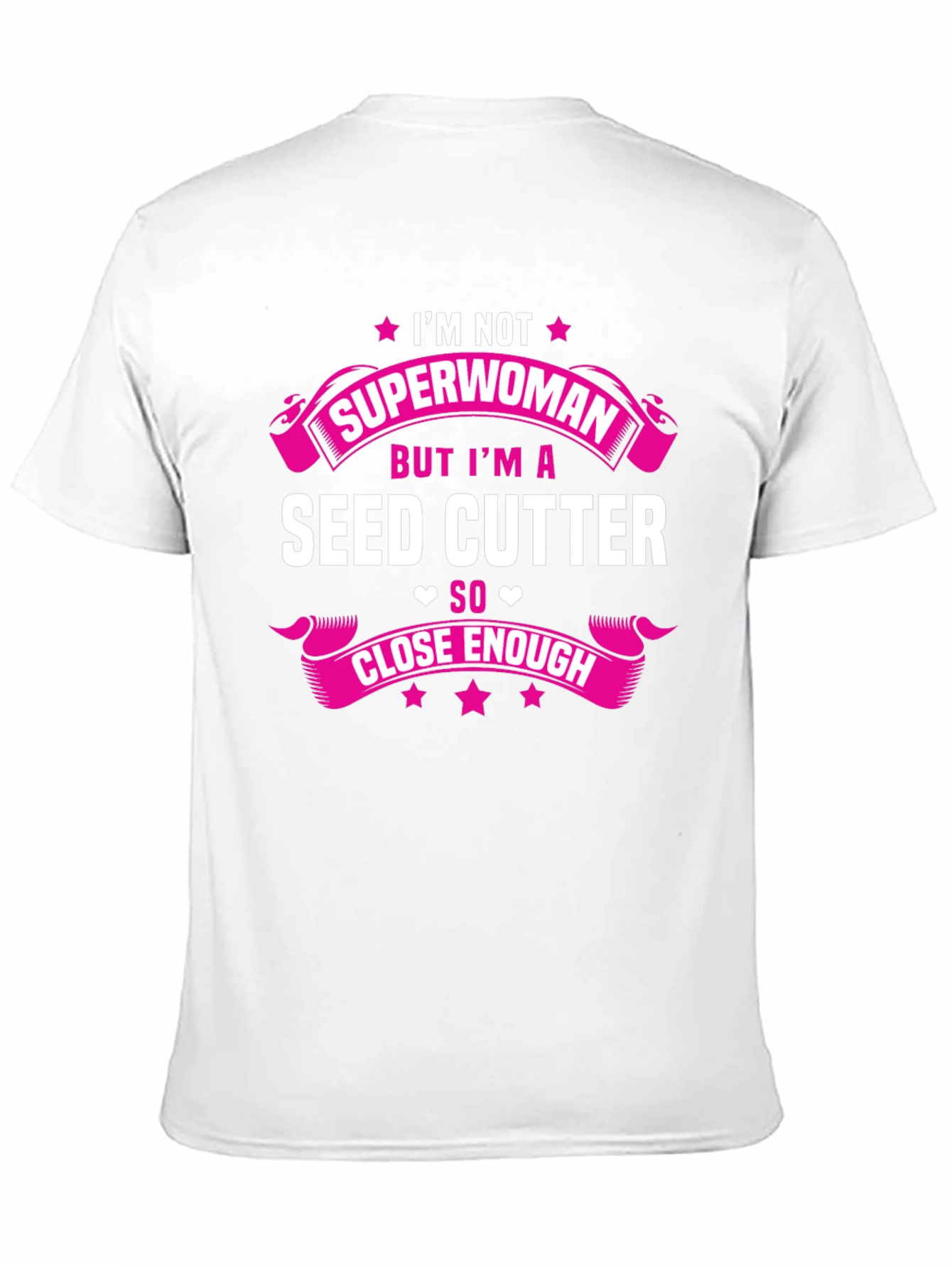 Seed Cutter T-Shirt - Im Not Superwoman