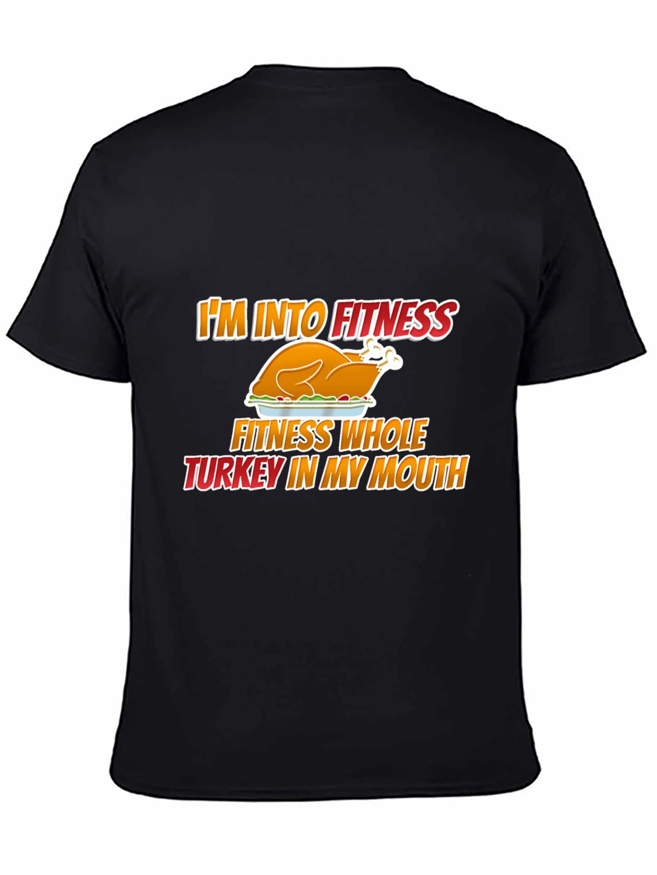 Funny Thanksgiving Turkey Fitness T-Shirt