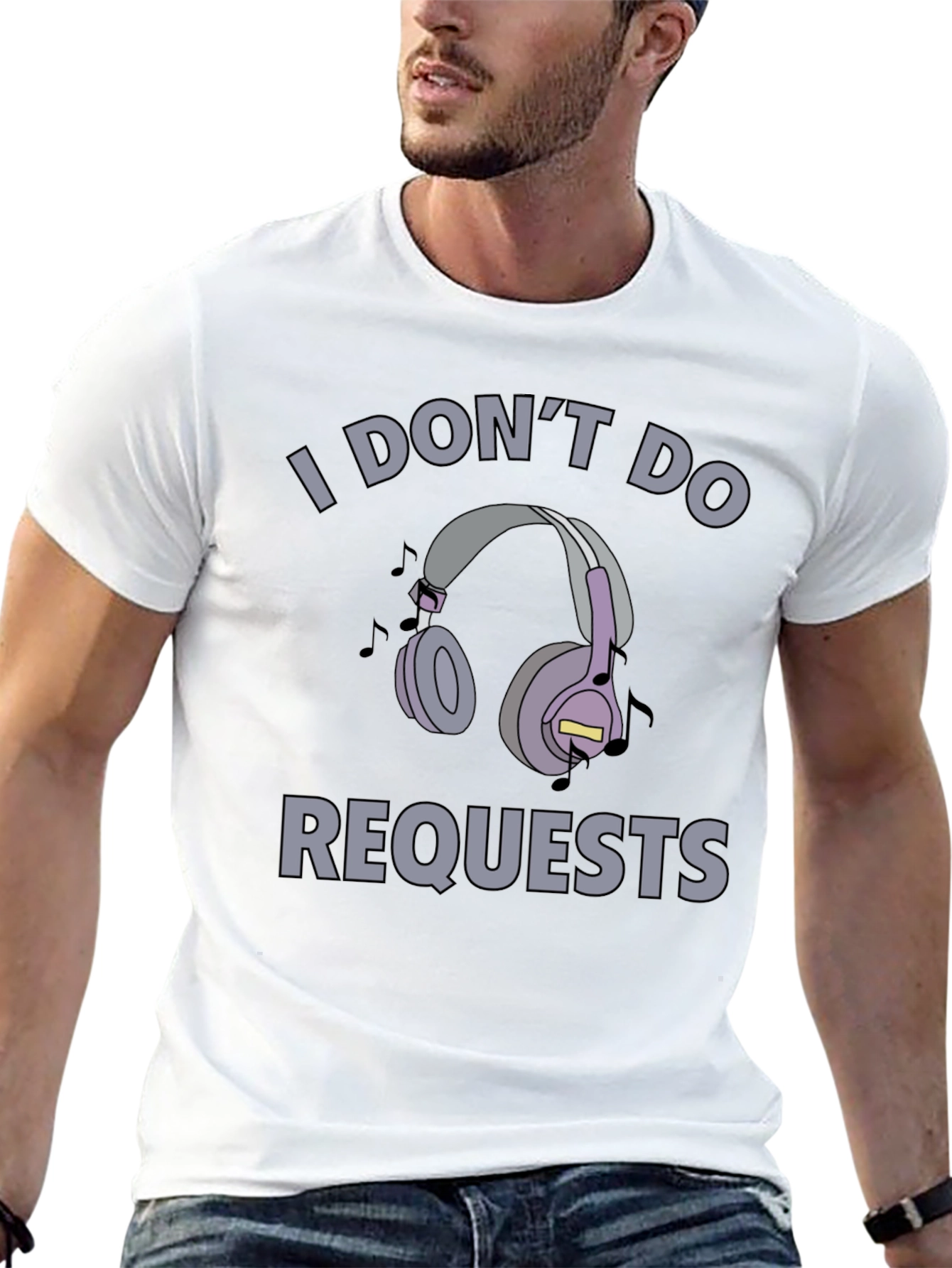 I Dont Do Requests T-Shirt - Headphones Design