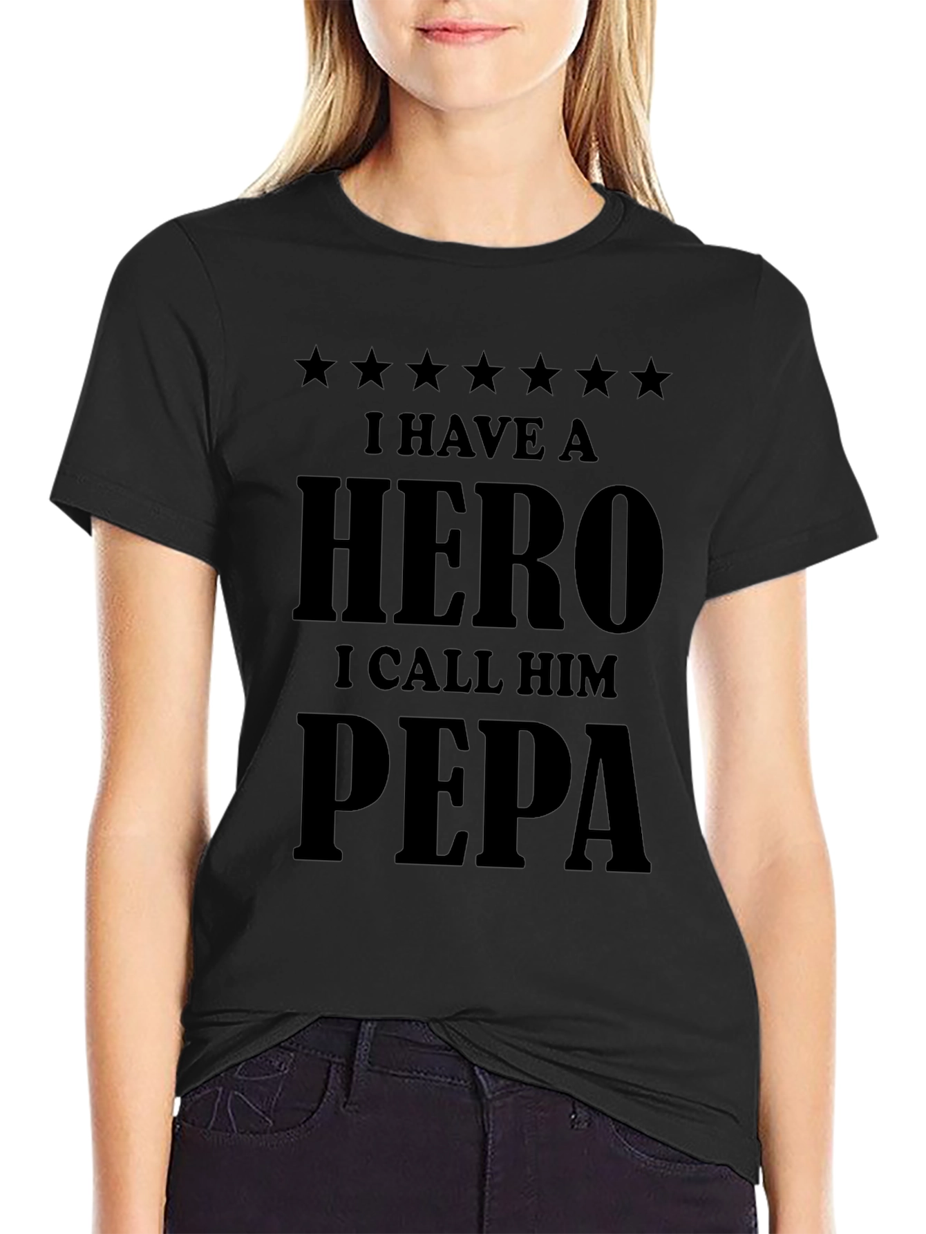 I Have A Hero I Call Him Pepa T-Shirt