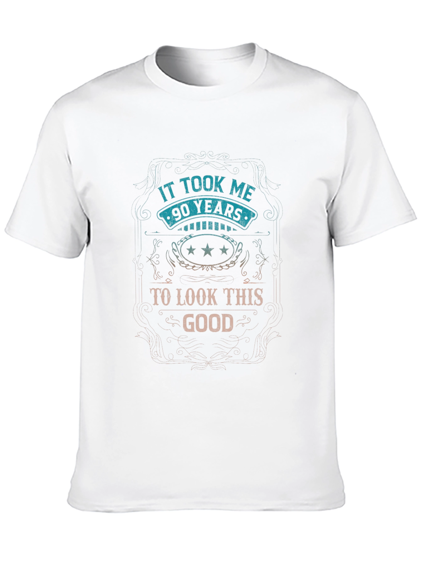 90 Years to Look This Good - Novelty T-Shirt