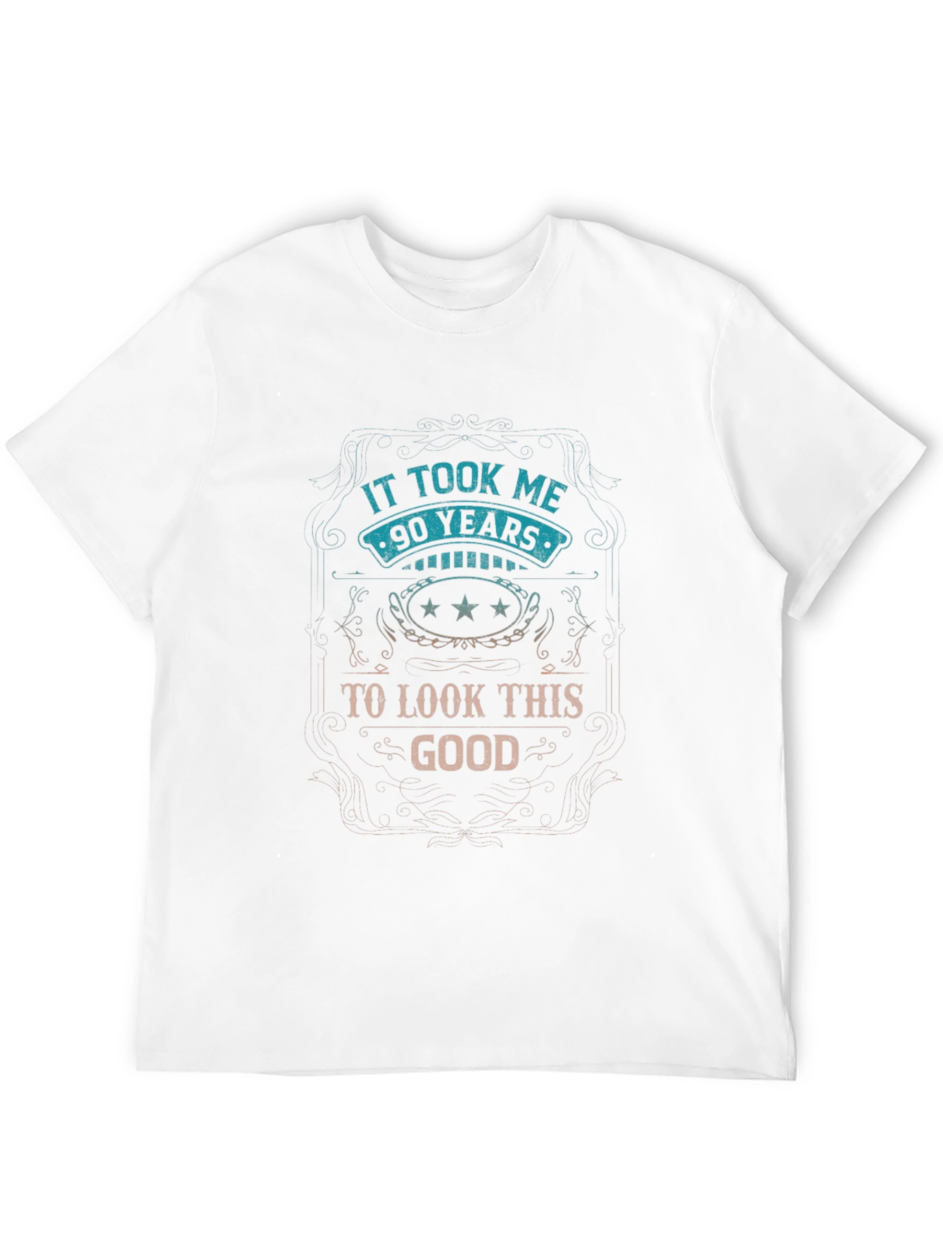 90 Years to Look This Good - Novelty T-Shirt