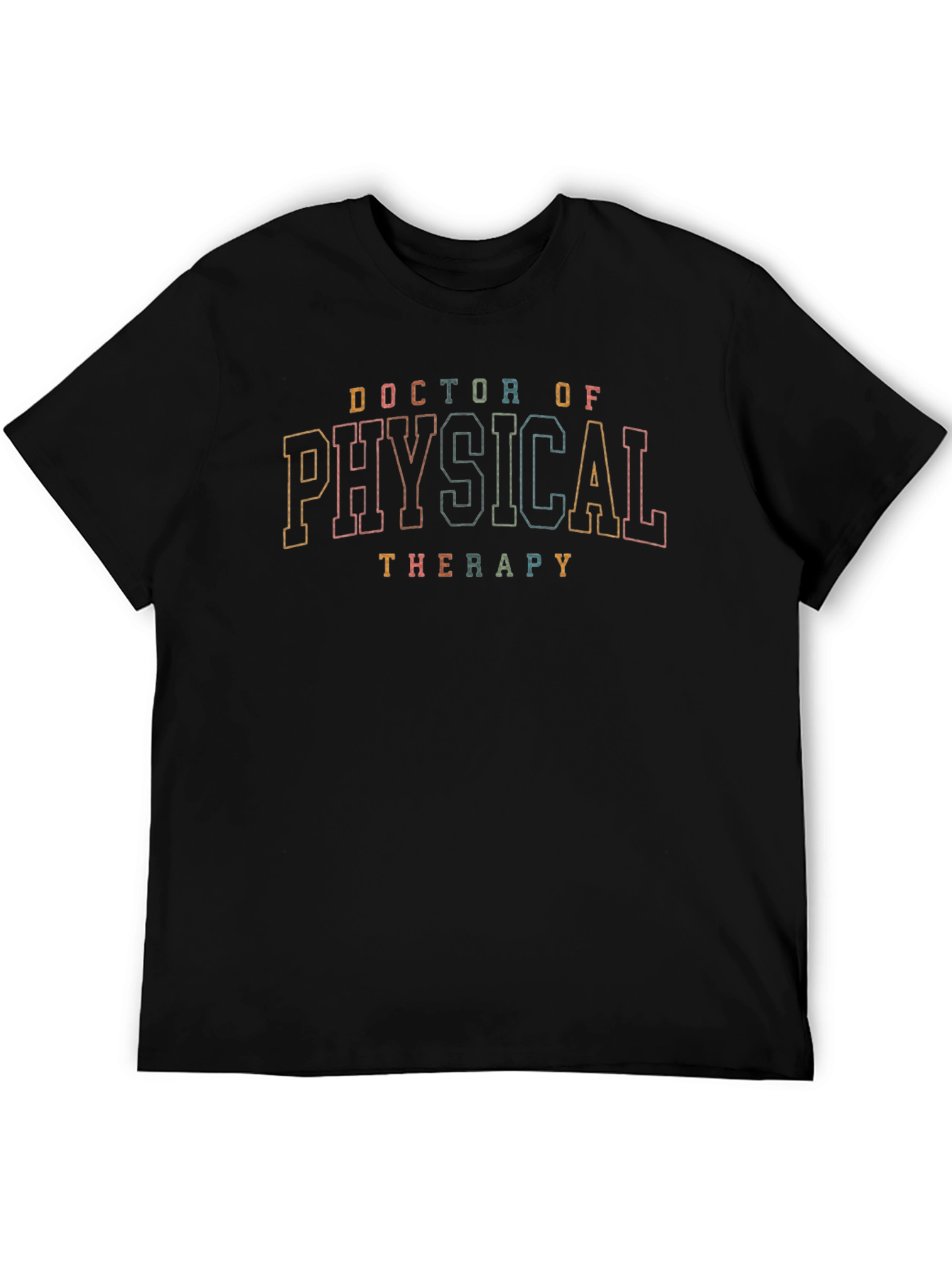 Doctor of Physical Therapy Graphic Tee