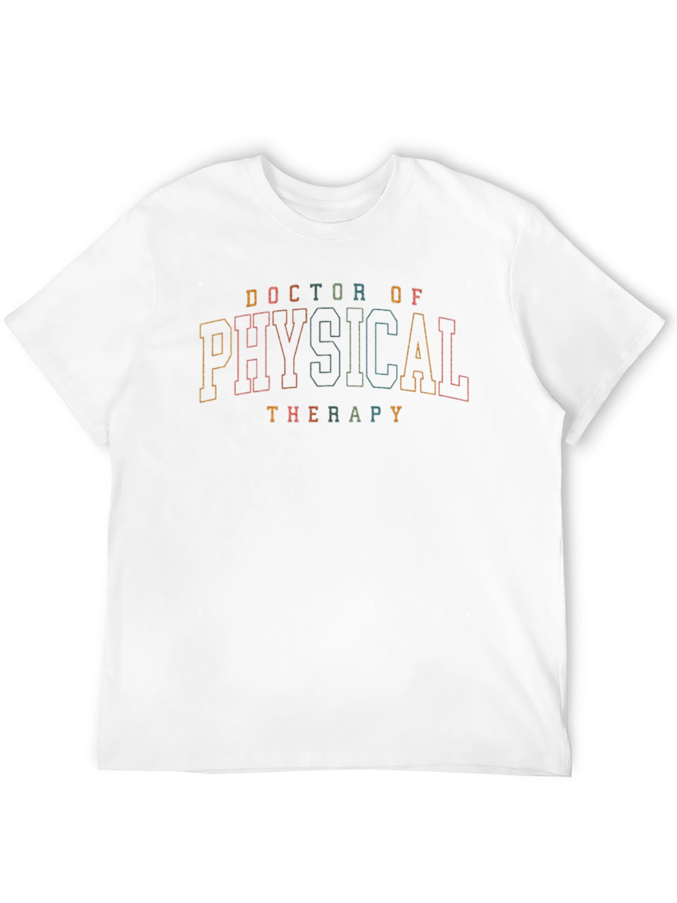 Doctor of Physical Therapy Graphic Tee