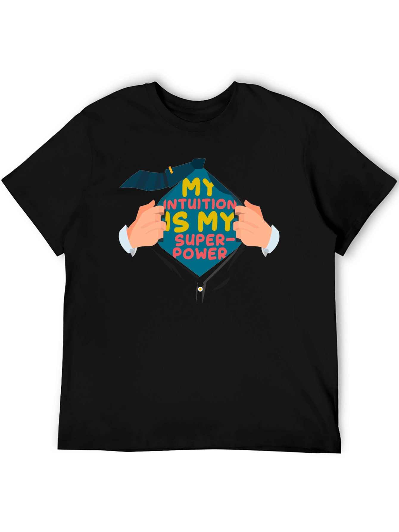 Intuition is my Superpower T-Shirt