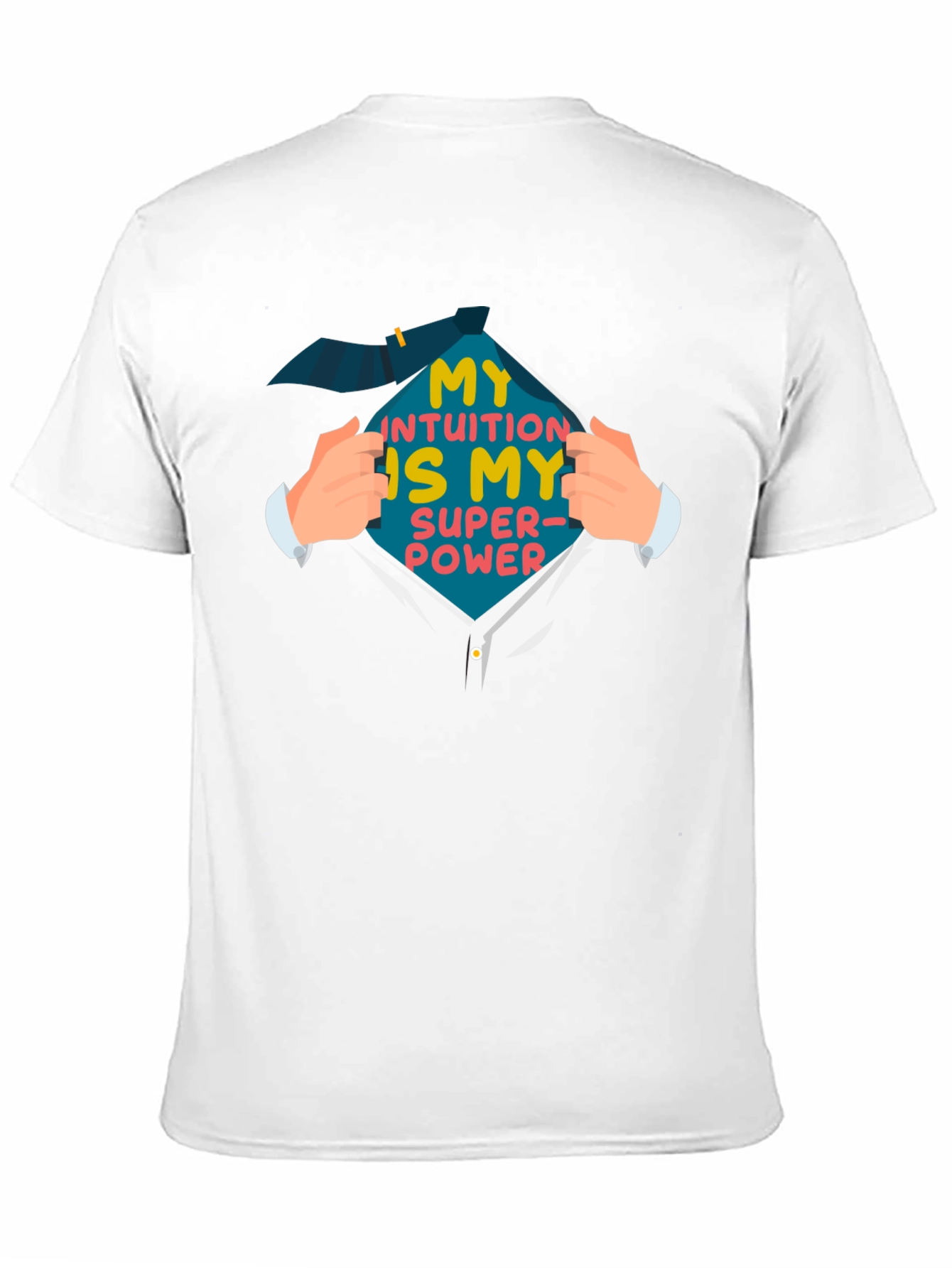 Intuition is my Superpower T-Shirt