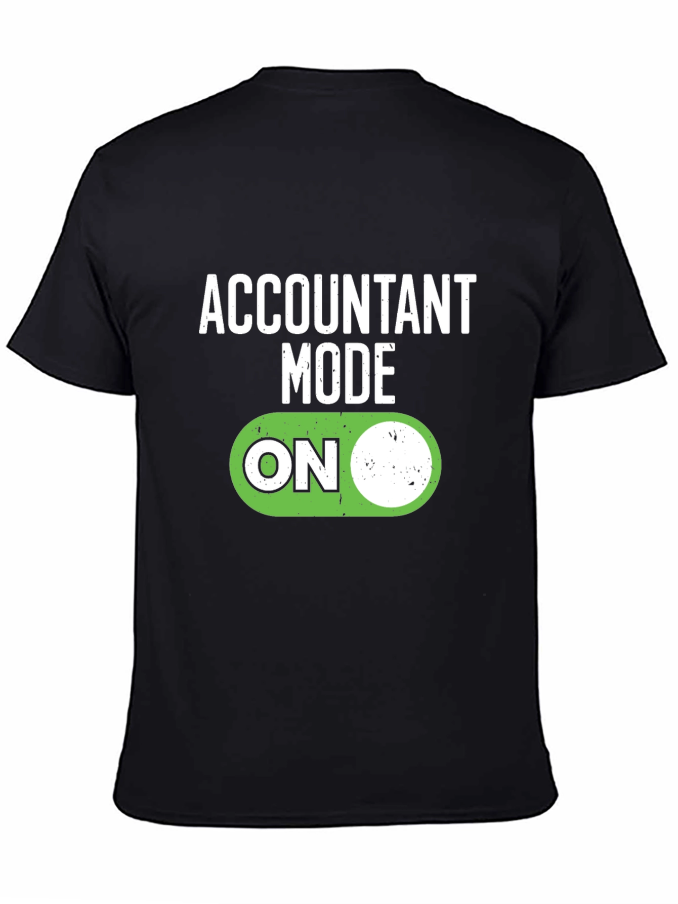 Accountant Mode On T-Shirt