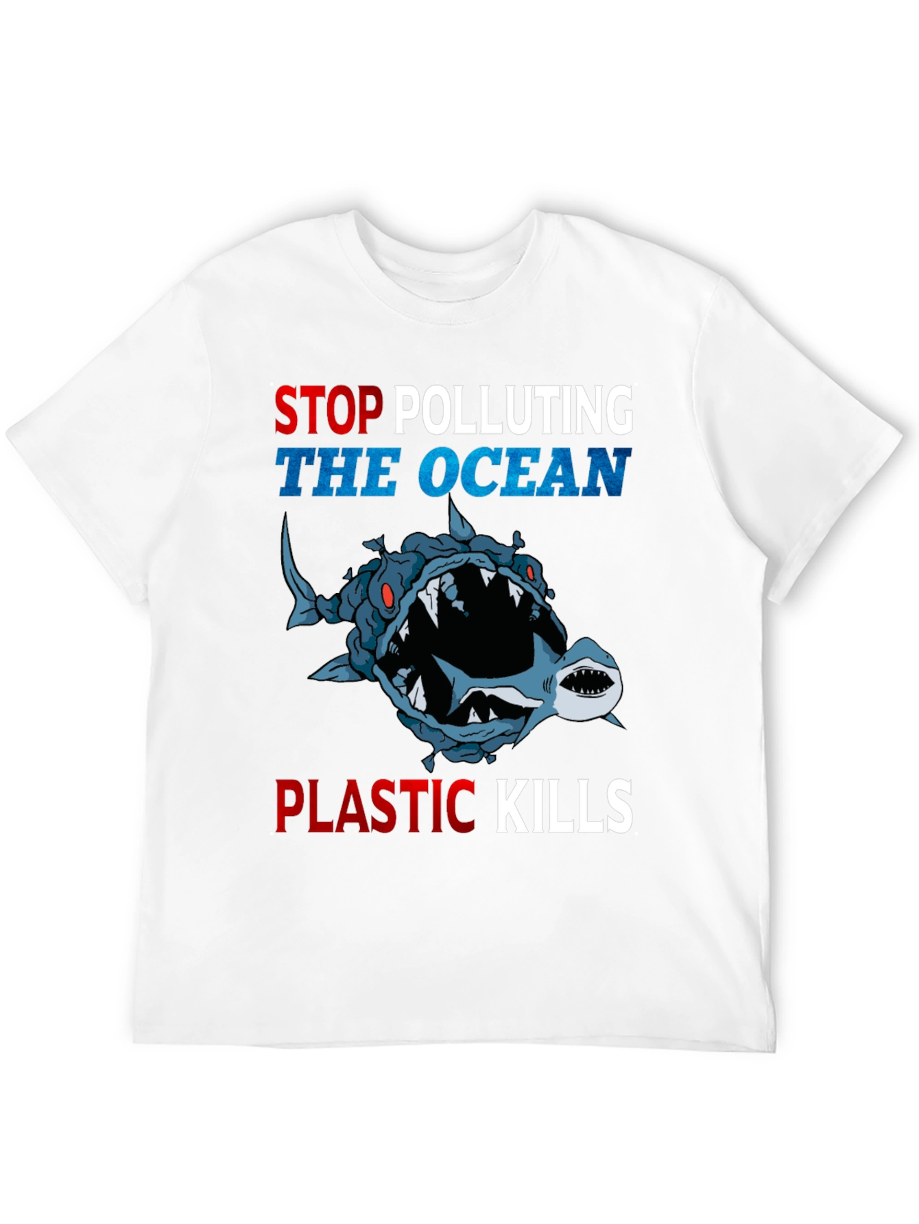 Stop Polluting Ocean T-Shirt - Plastic Kills