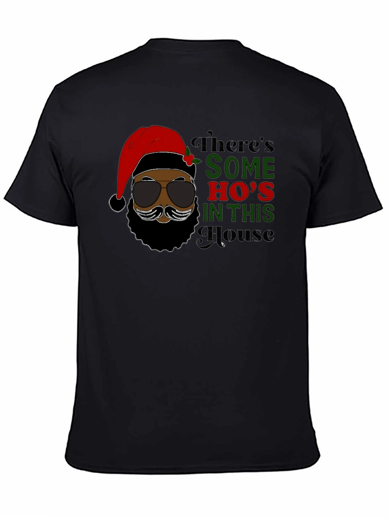 Funny Santa T-Shirt: Theres Some Hos in This House