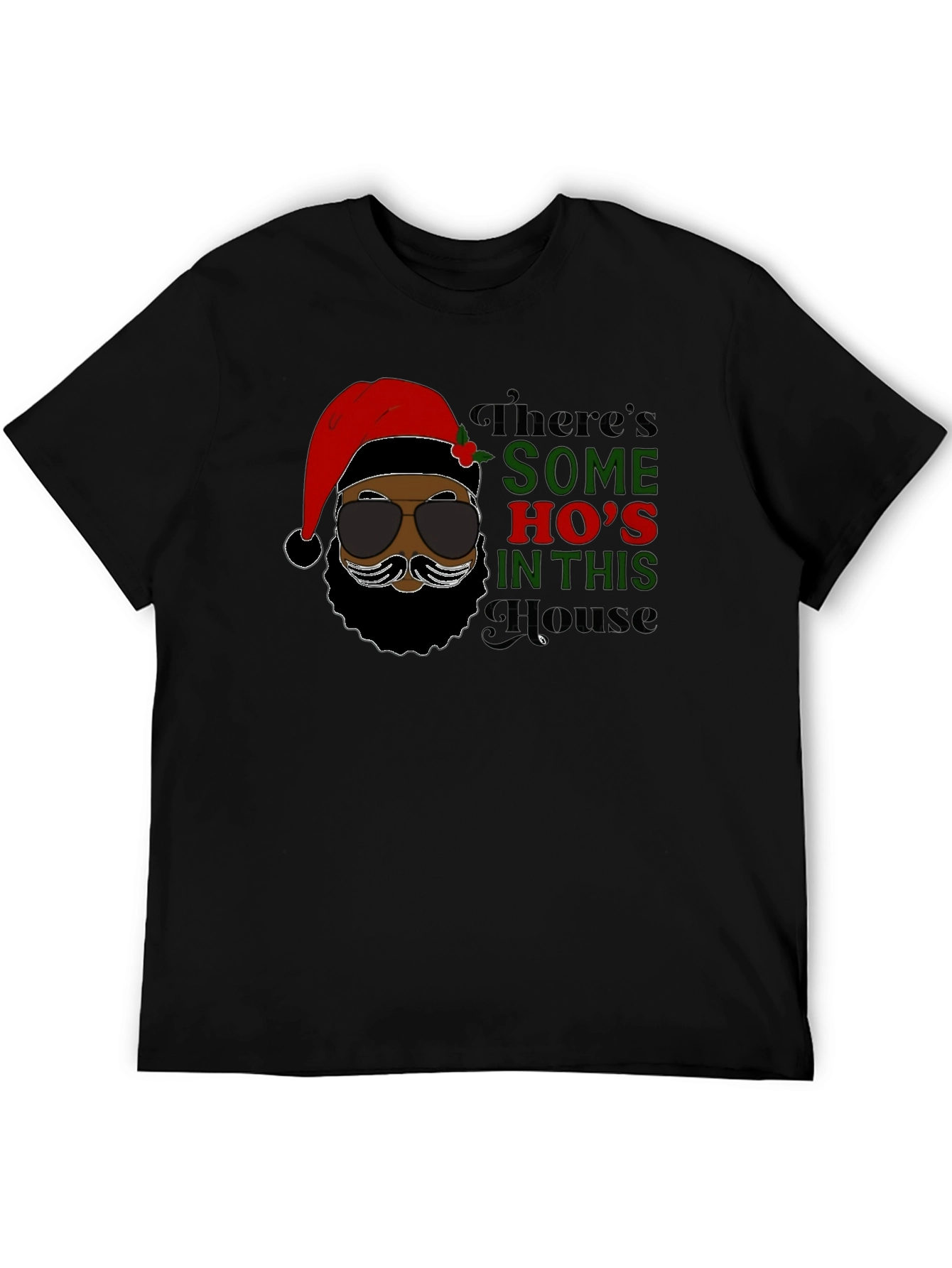 Funny Santa T-Shirt: Theres Some Hos in This House