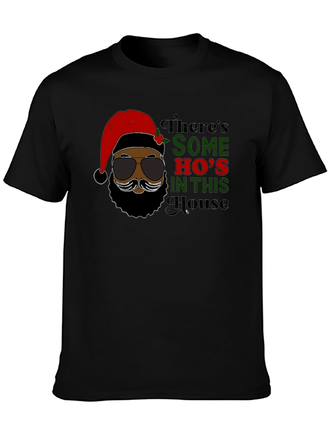Funny Santa T-Shirt: Theres Some Hos in This House