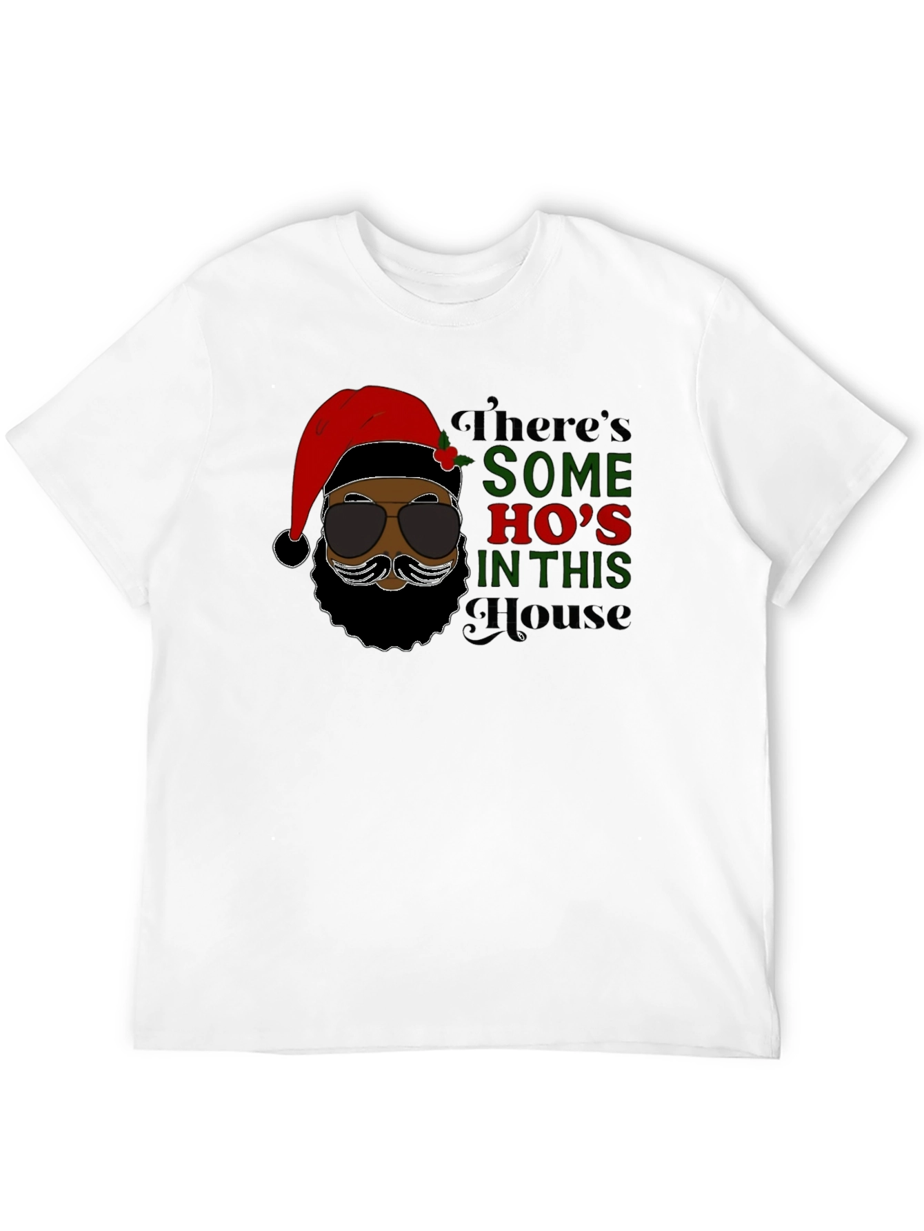 Funny Santa T-Shirt: Theres Some Hos in This House